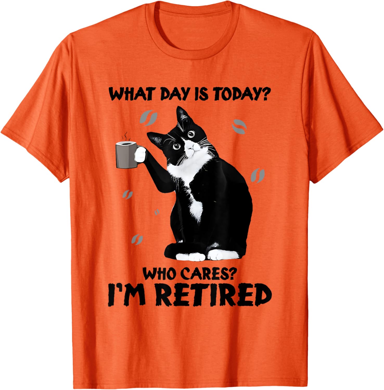 Funny Retired Cat Lover Coffee T-Shirt for Men and Women - 9