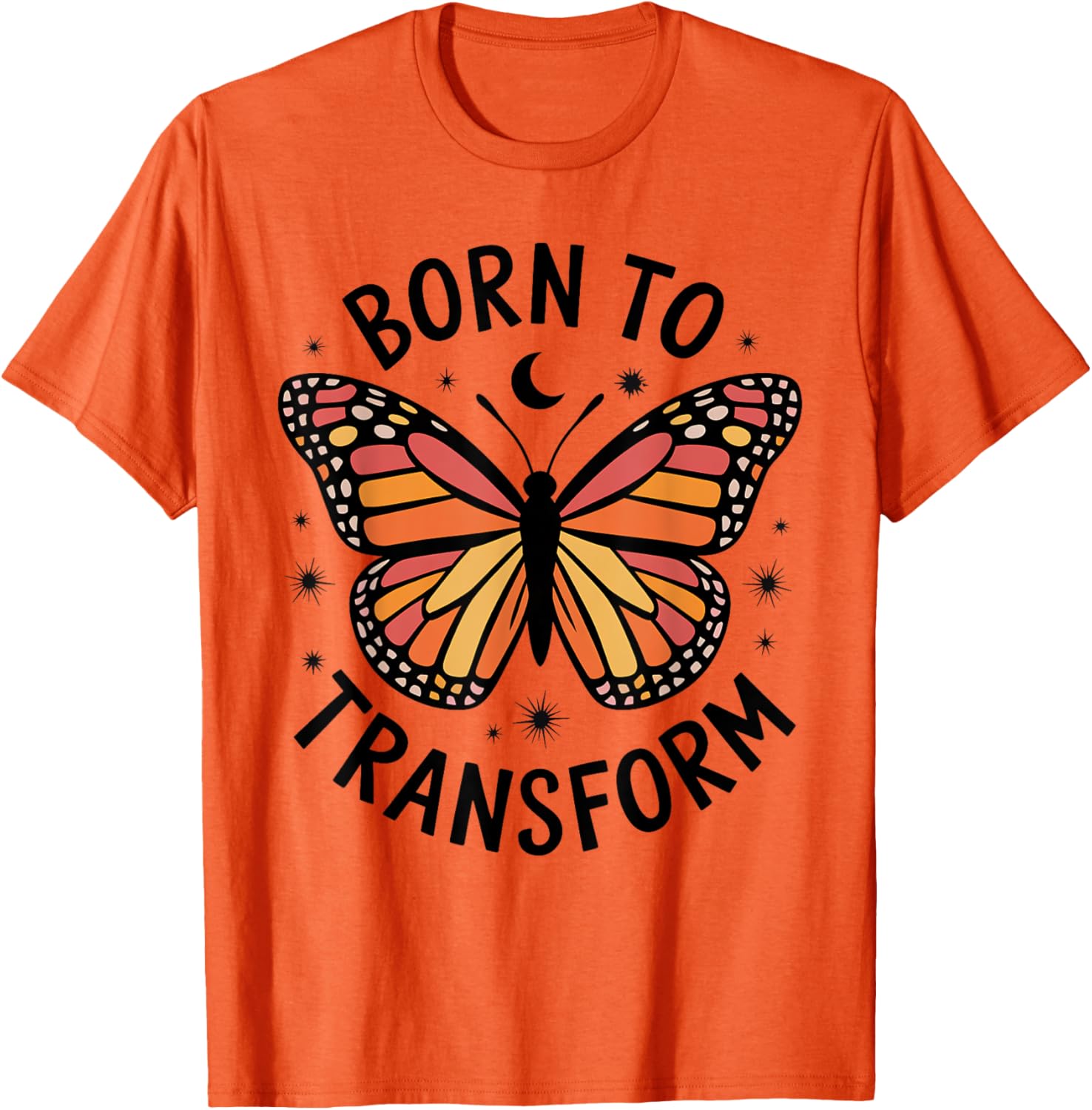 Born to Transform Monarch Butterfly T-Shirt for Women and Girls - 9