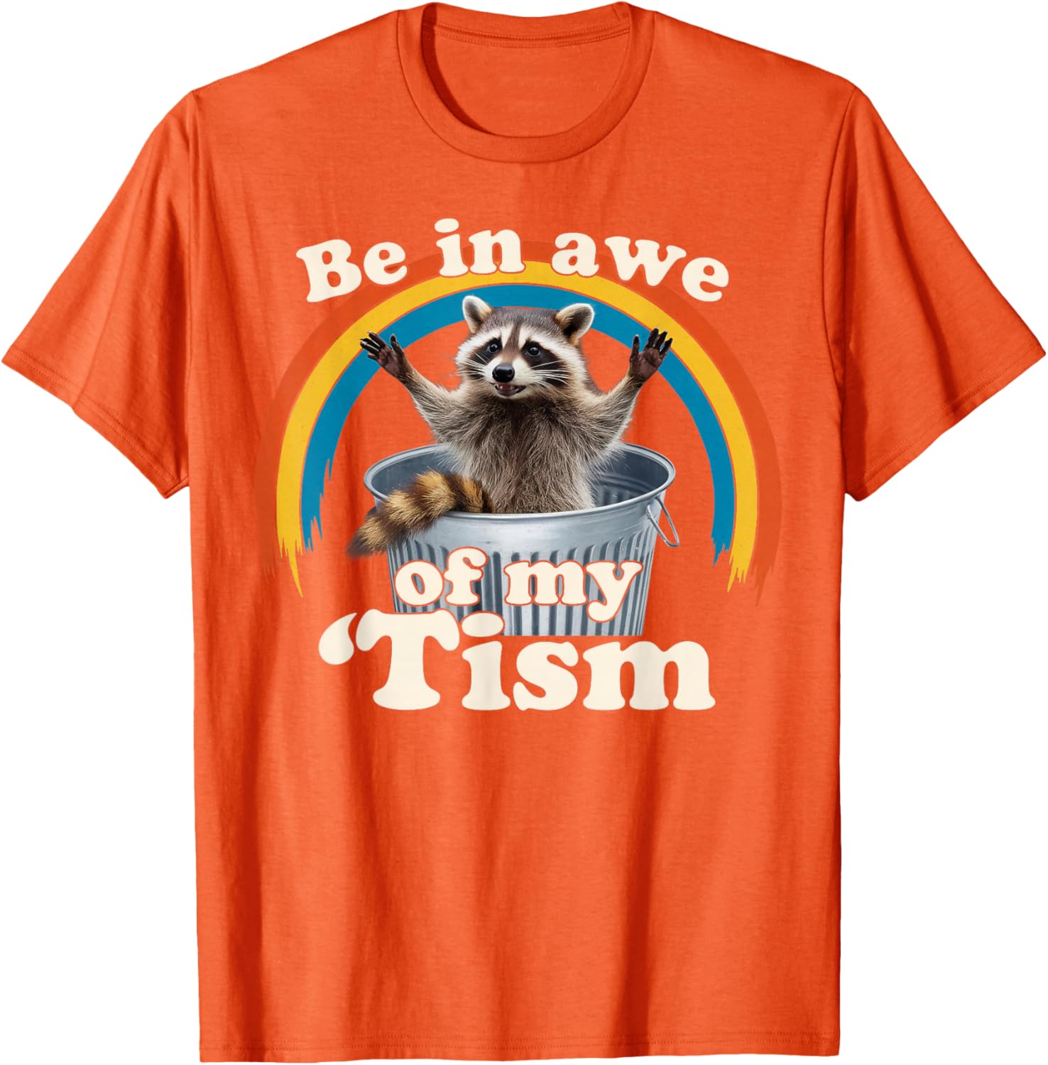 Raccoon Autism Meme T-Shirt for Men, Women, and Kids Fun Gift - 13
