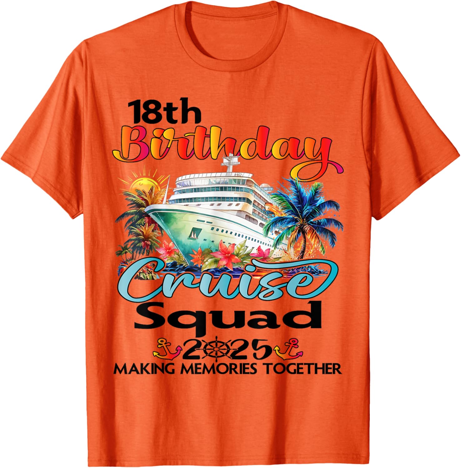 18th Birthday Cruise Matching T-Shirt for Friends and Family Fun - 3