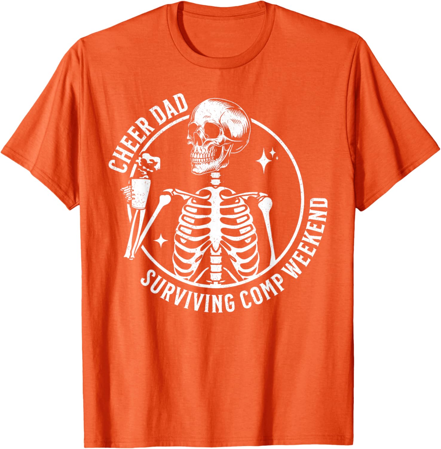 Skeleton Coffee Cheer Dad T-Shirt for Father's Day and Competition Weekend - 13