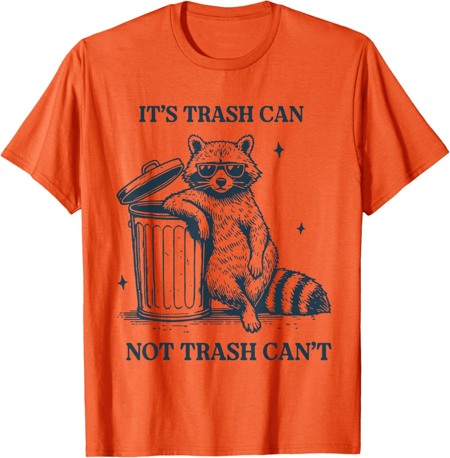 Funny It's Trash Can Not Trash Can T-Shirt for Casual Wear and Gifts - 5