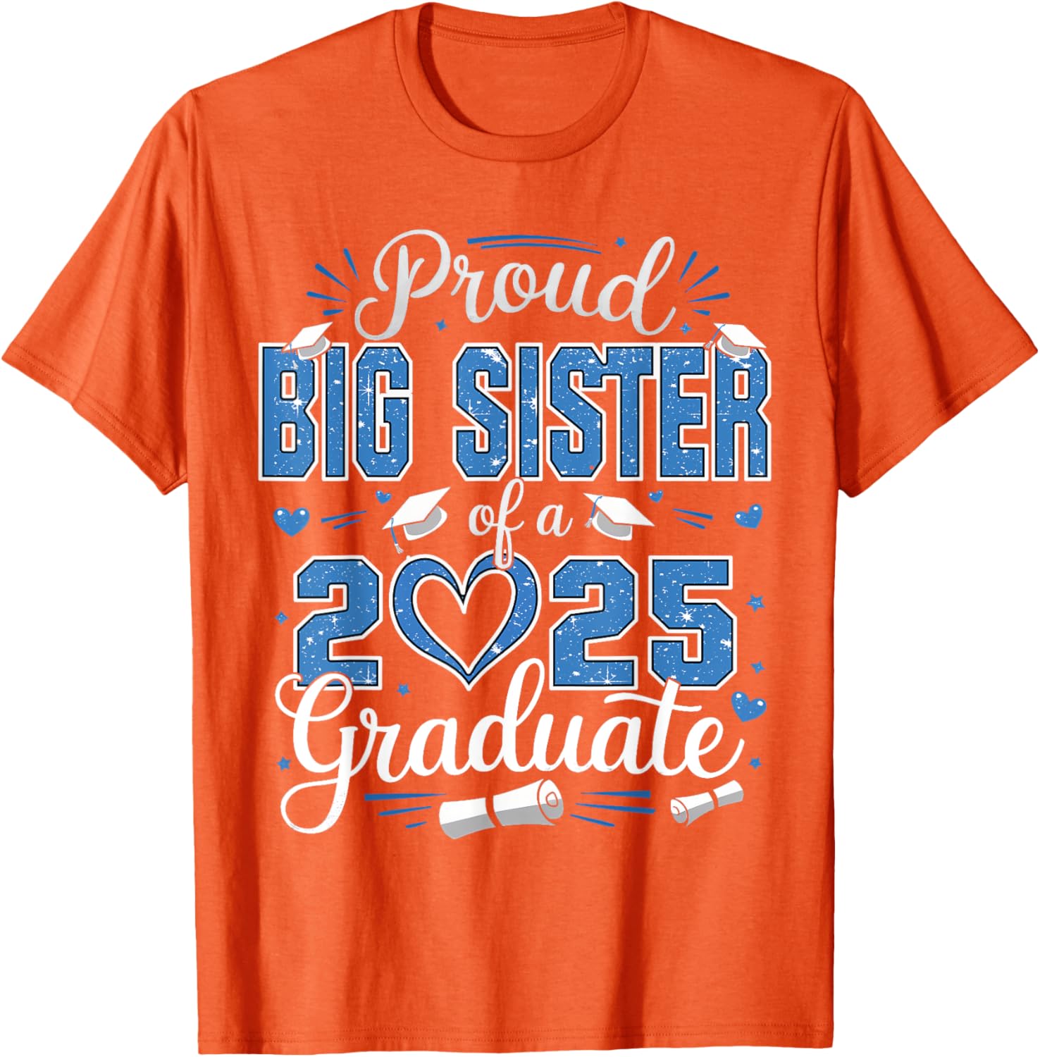 Proud Big Sister Class of 2025 Graduate Senior T-Shirt for Girls - 10