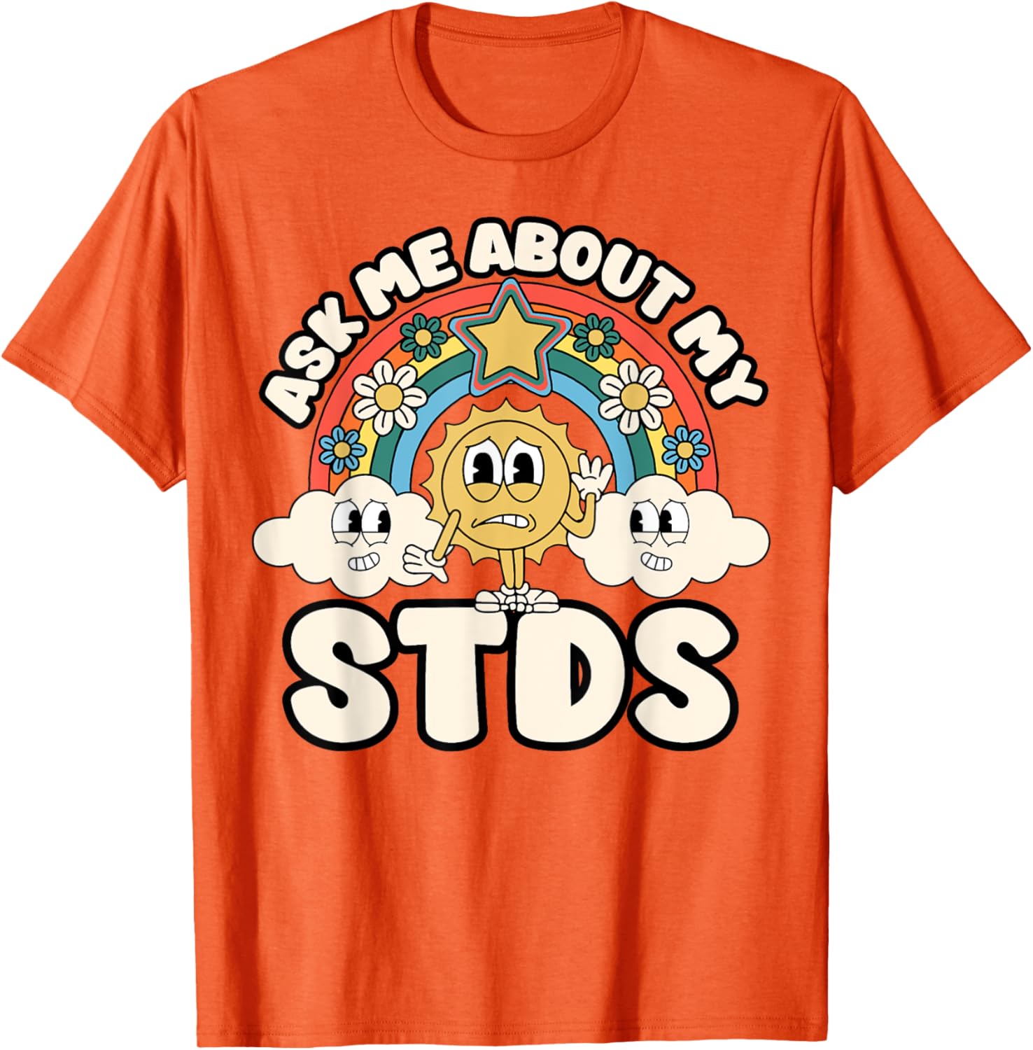 Funny Ask Me About My STDs T-Shirt for Inappropriate Adult Humor Lovers - 1