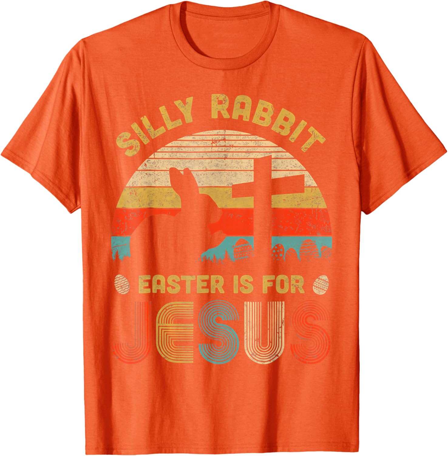 Silly Rabbit Easter is for Jesus T-Shirt – Fun Christian Apparel for All - 8