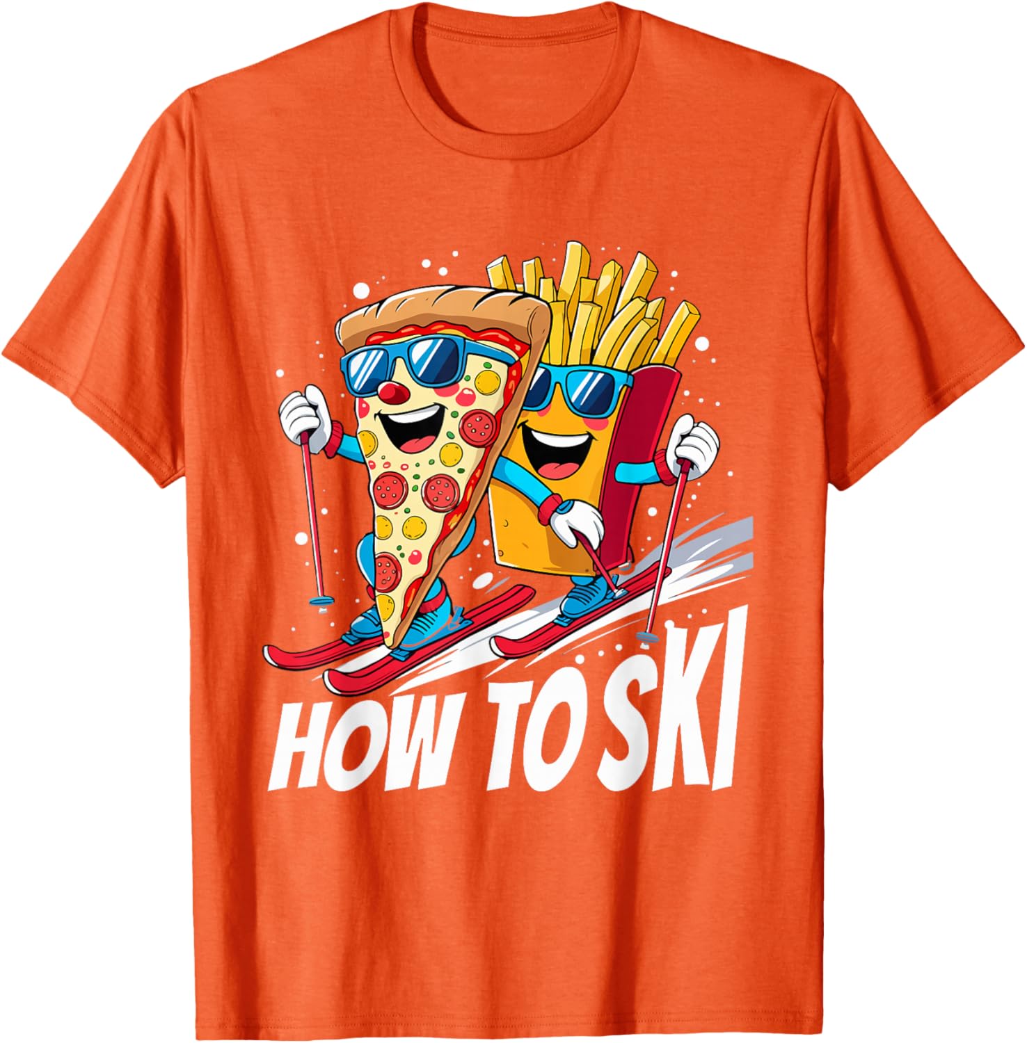 Funny Pizza French Fries Skiing T-Shirt for Ski Lovers and Enthusiasts - 1