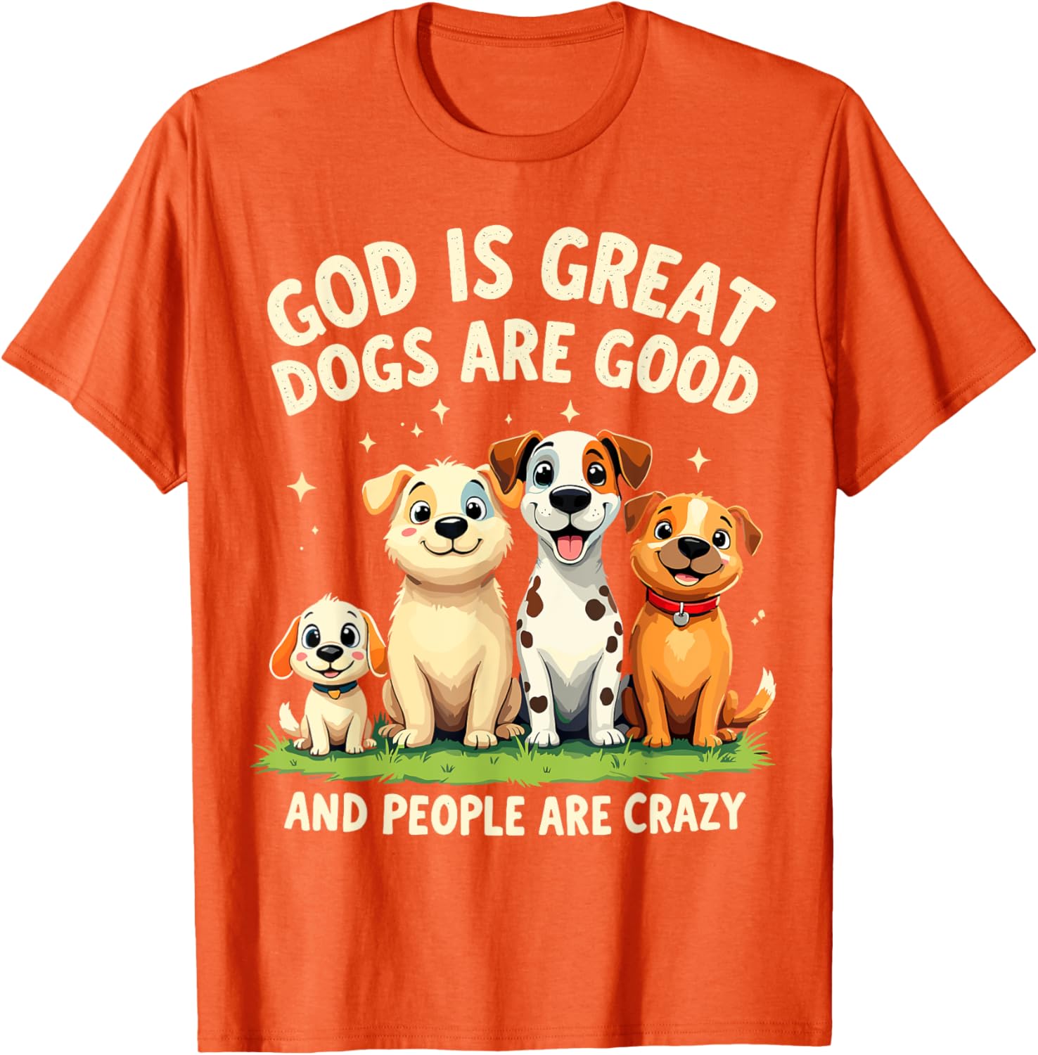 God is Great Dogs are Good Funny Dog Lover T-Shirt for Pet Parents - 4