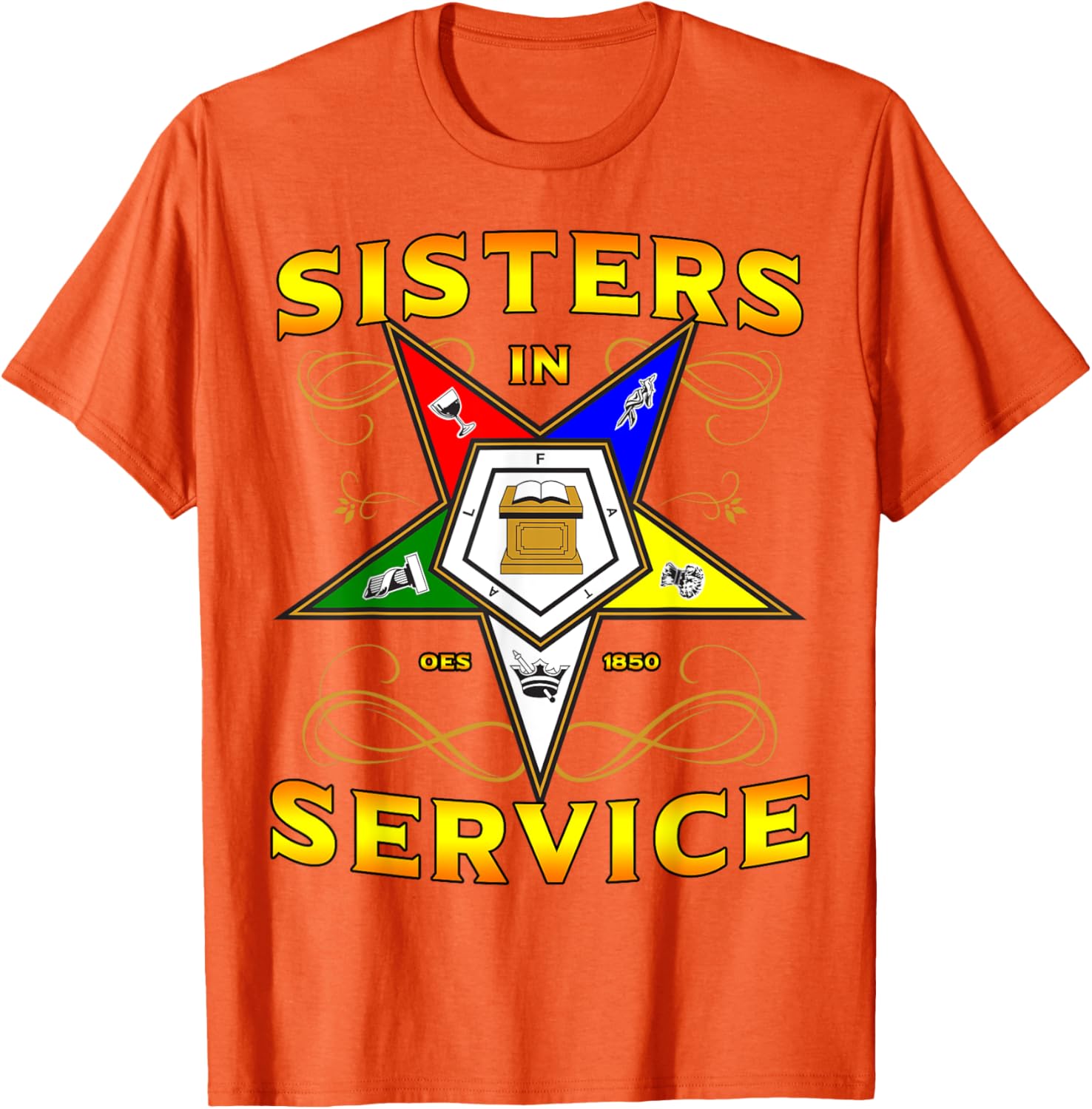 Sisters in Service OES 1850 Order of the Eastern Star T-Shirt for Women - 24