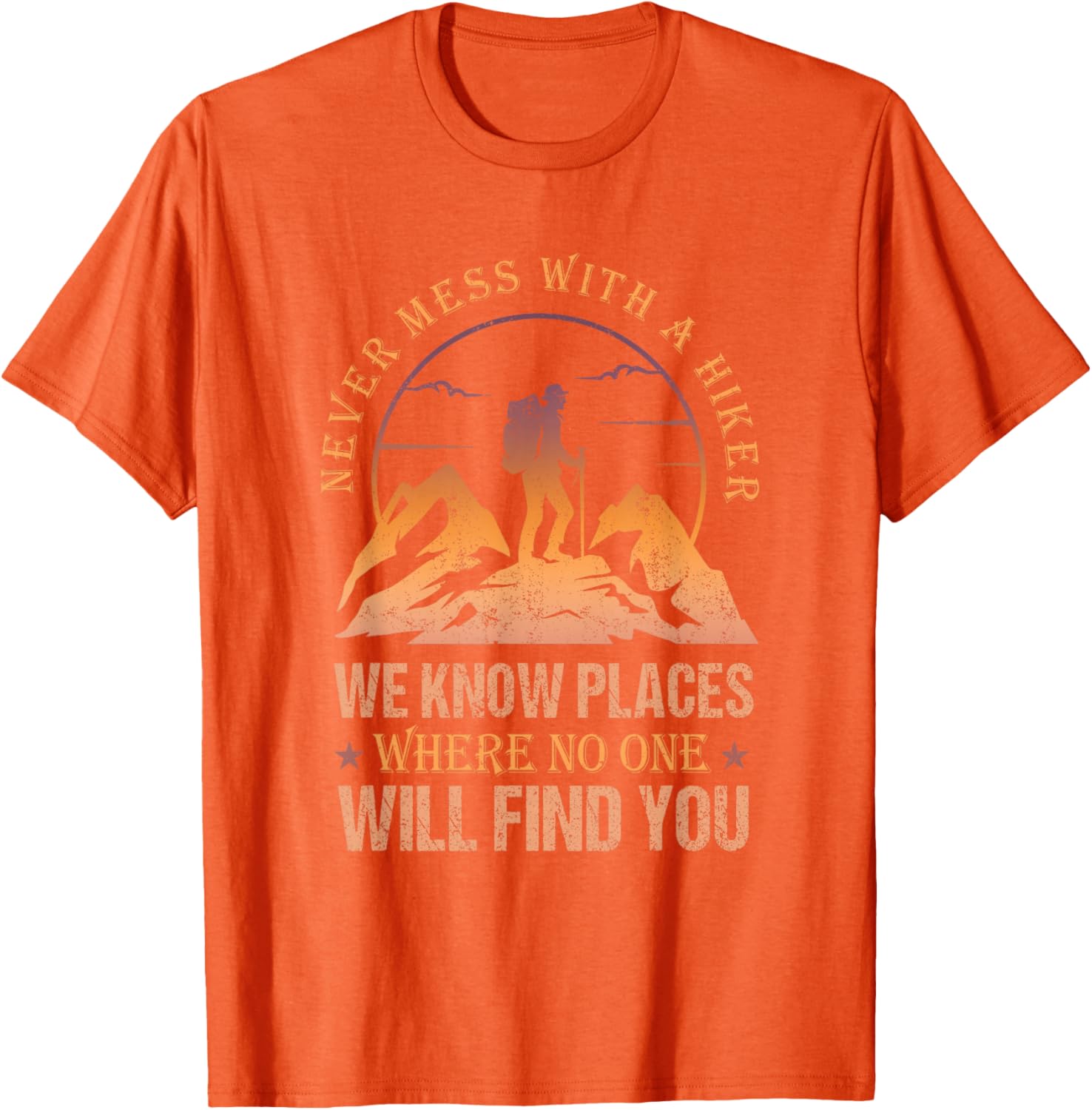 Funny Never Mess With A Hiker Retro T-Shirt for Outdoor Enthusiasts - 13