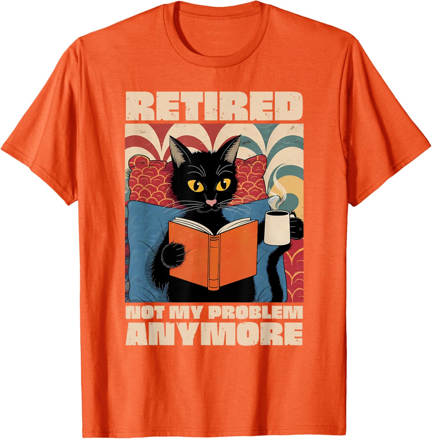 Cute Cat Retirement 2025 T-Shirt - Fun Not My Problem Anymore Design - 9