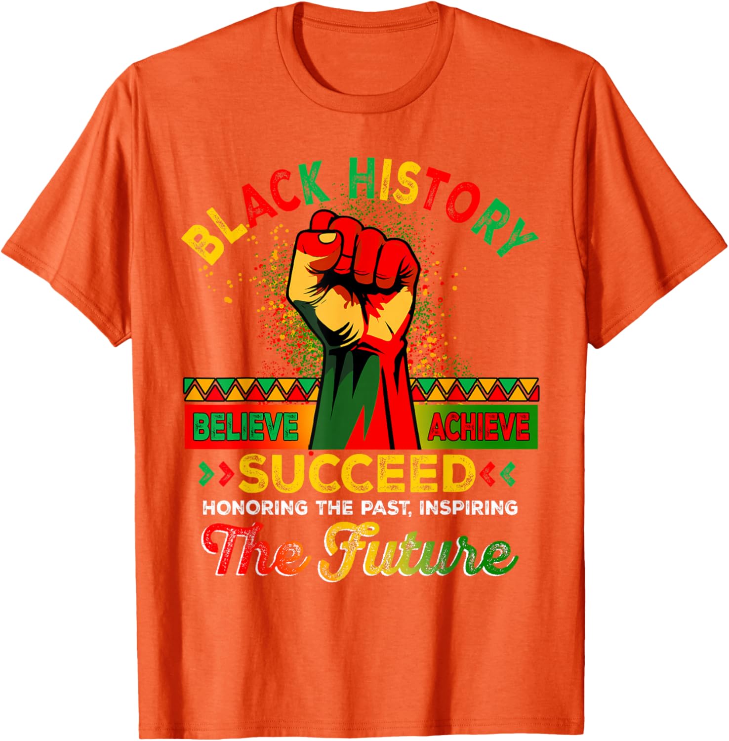 Believe Achieve Succeed African Freedom T-Shirt for Black History Month - 3
