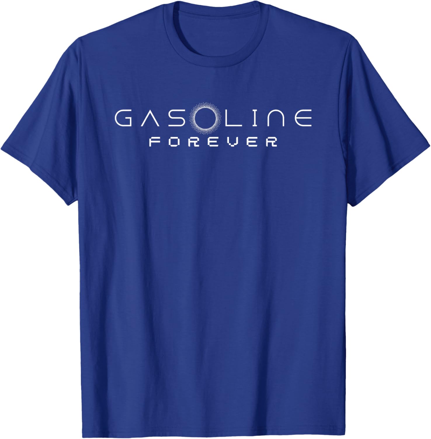 Gasoline Forever Funny T-Shirt for Car Enthusiasts - Unique Automotive Apparel - 16