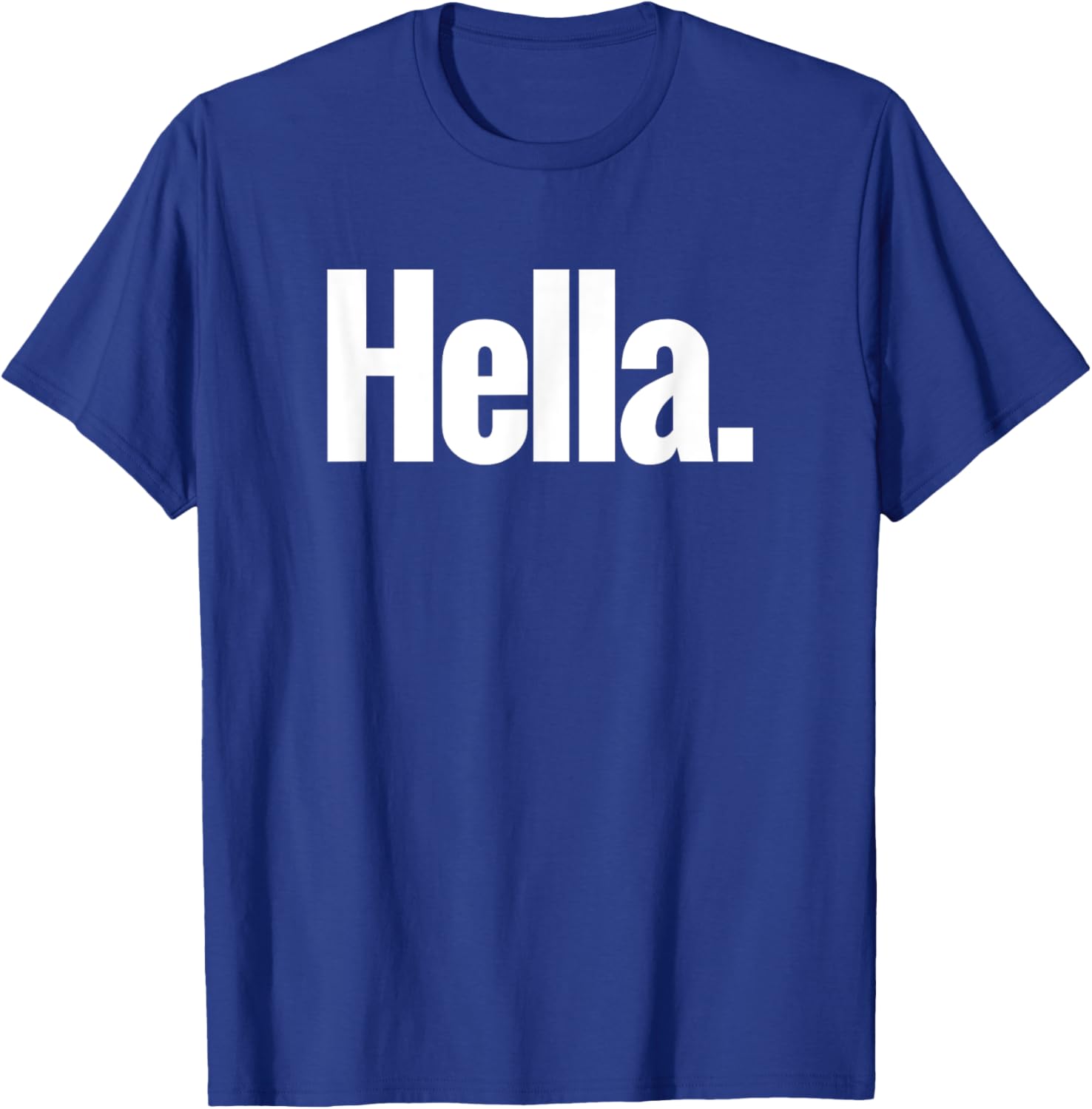 Hella Shirt - Fun Graphic Tee for Casual Style and Comfort - 10