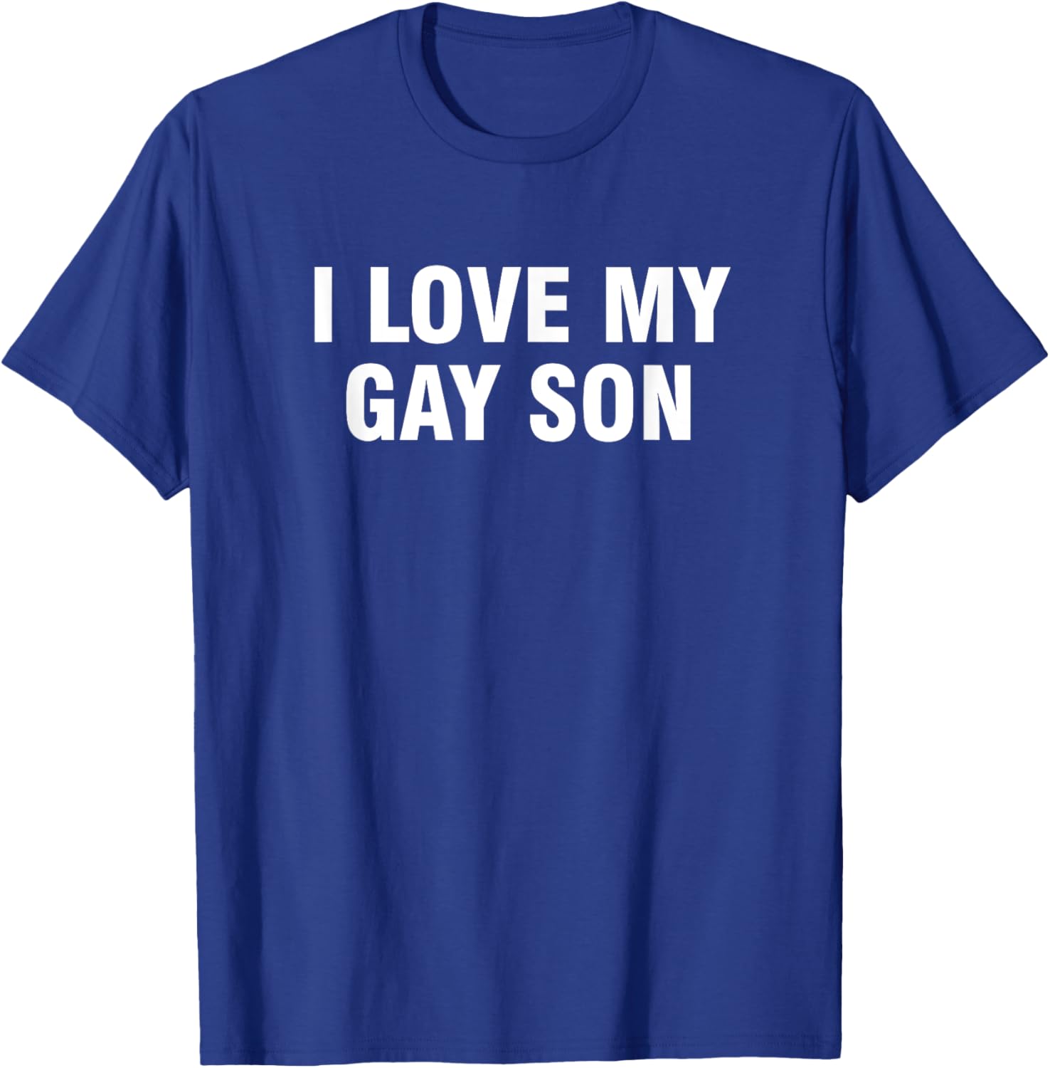I Love My Gay Son T-Shirt - Supportive and Fun LGBTQ+ Apparel - 19