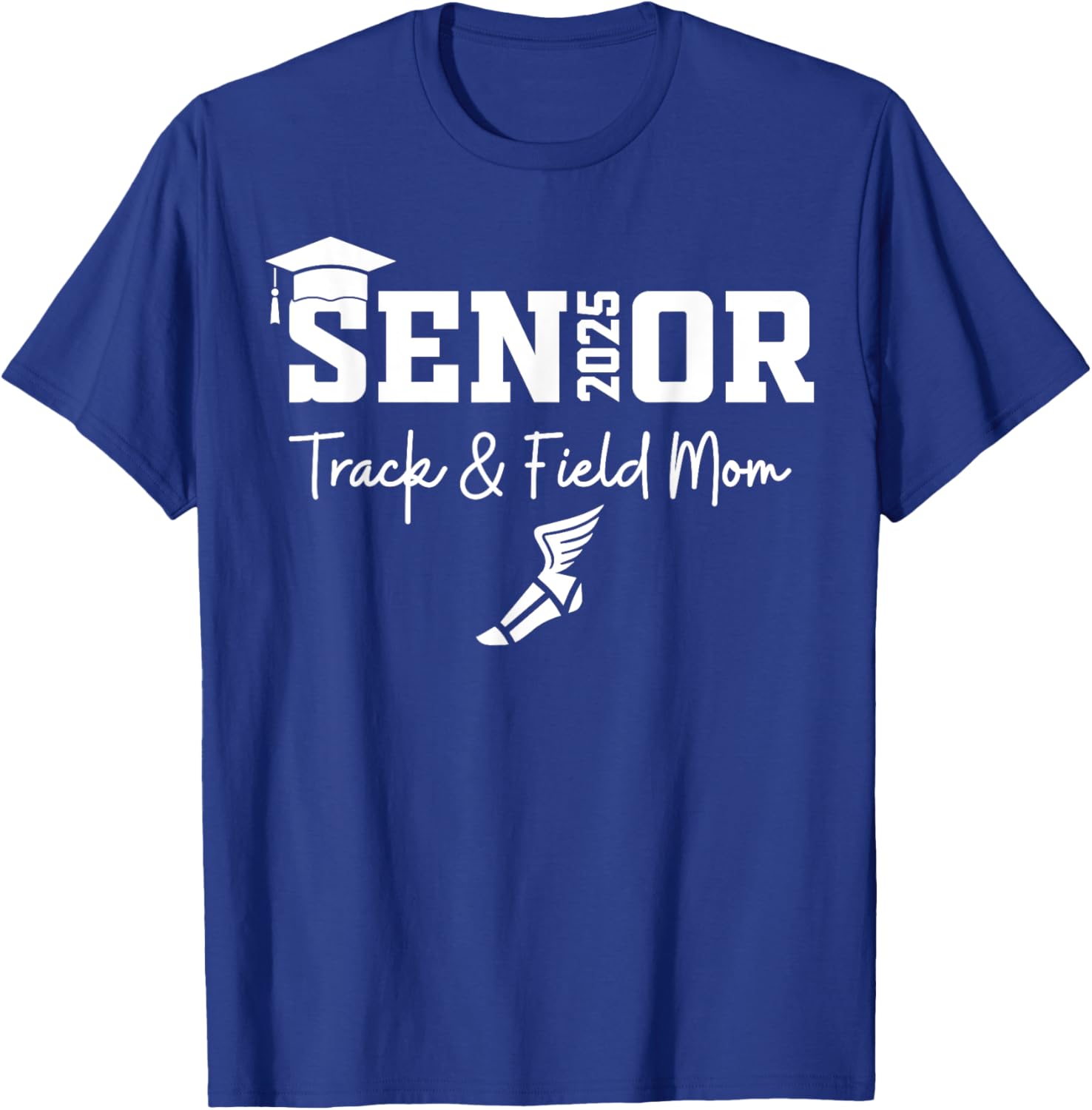 Track and Field Senior Mom Class of 2025 Graduation T-Shirt for Proud Moms - 18
