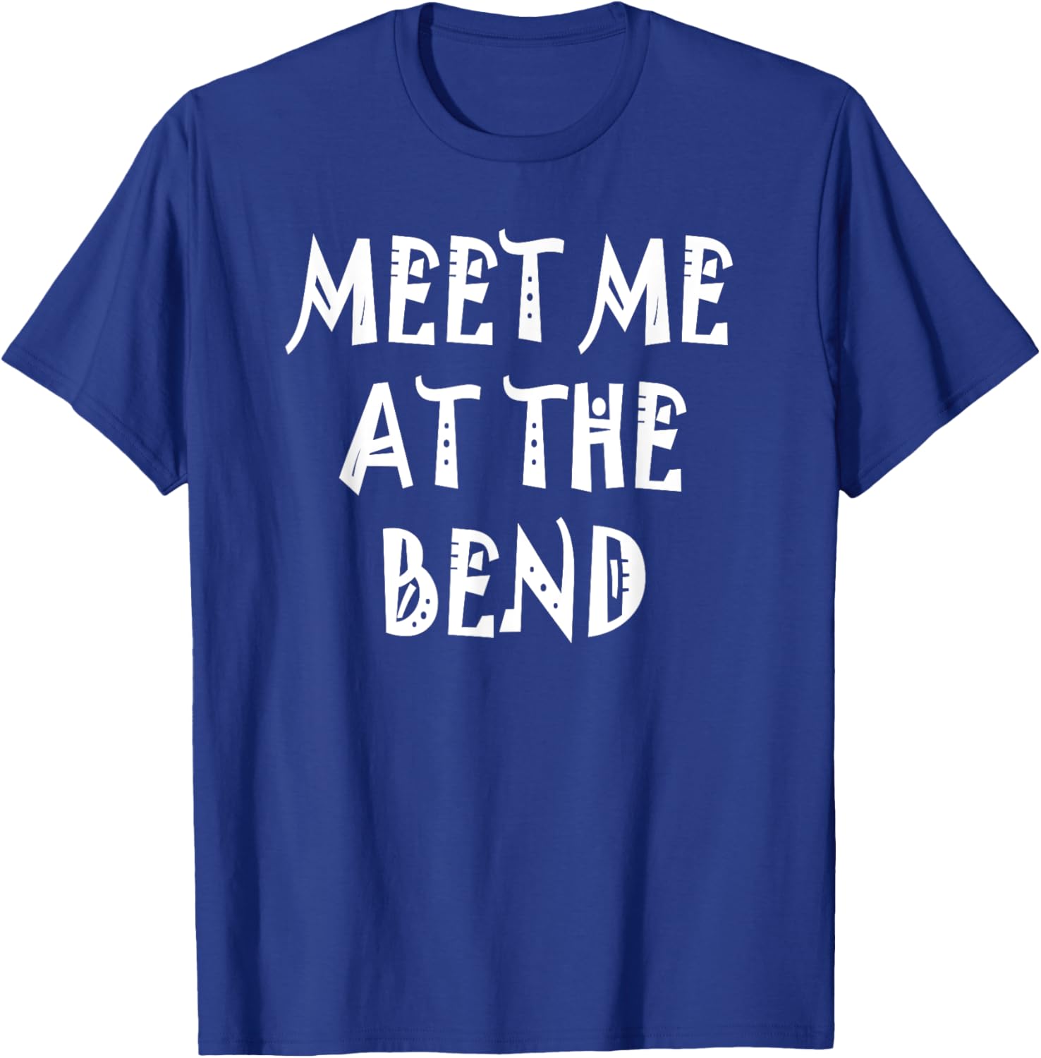 Stylish Meet Me at the Bend T-Shirt for Casual Wear and Everyday Comfort - 15