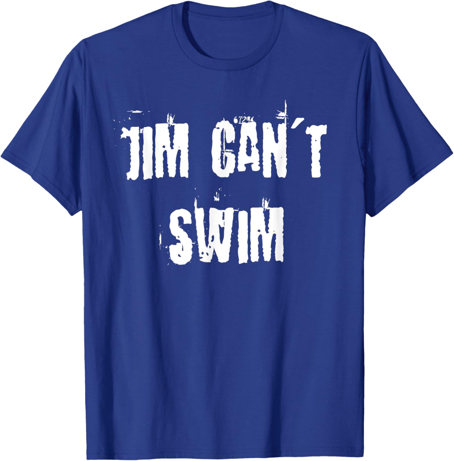 Jim Can't Swim T-Shirt for Fun Style in Clothing and Accessories - 9