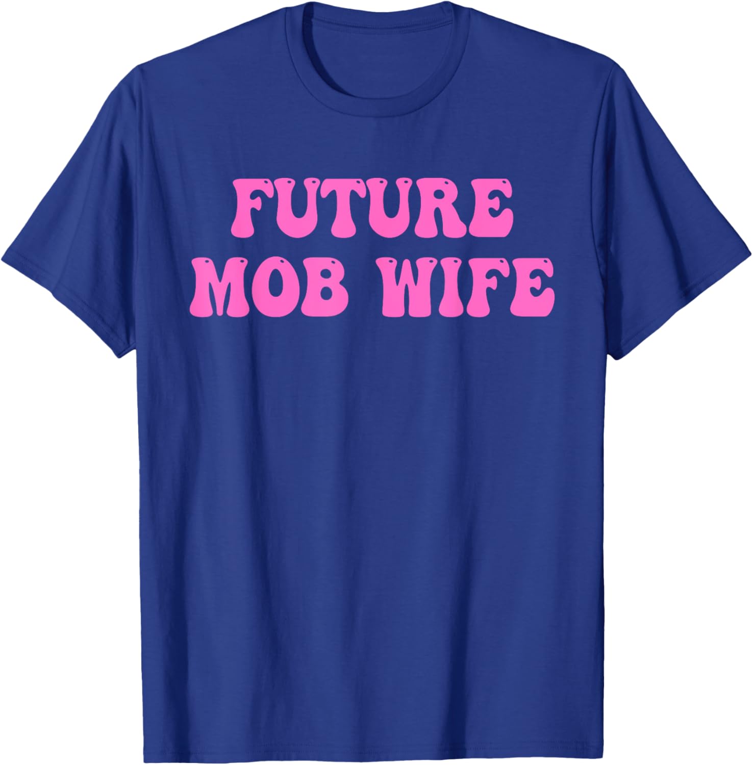 Future Mob Wife Groovy Design T-Shirt for Trendy Fashion Lovers - 1