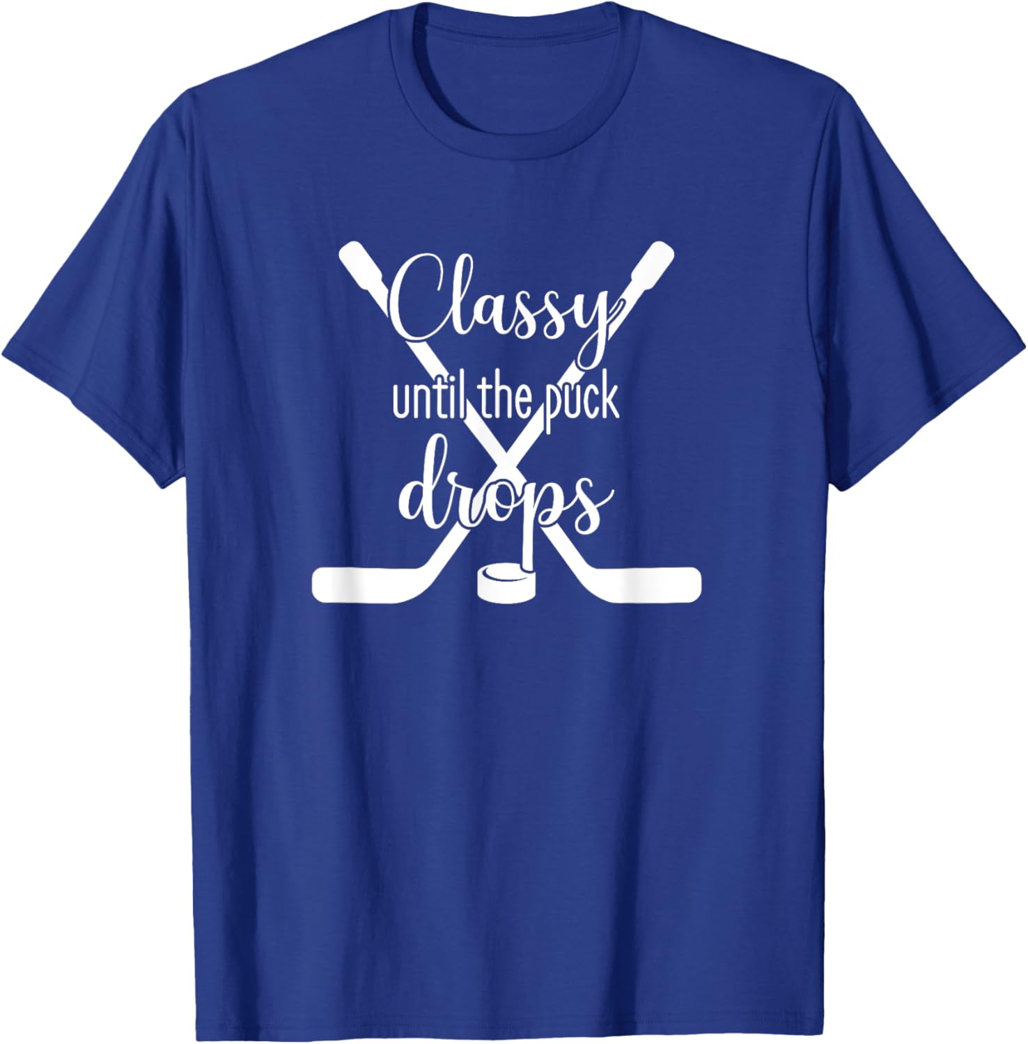 Classy Until the Puck Drops T-Shirt for Hockey Fans - Trendy Sportswear - 11