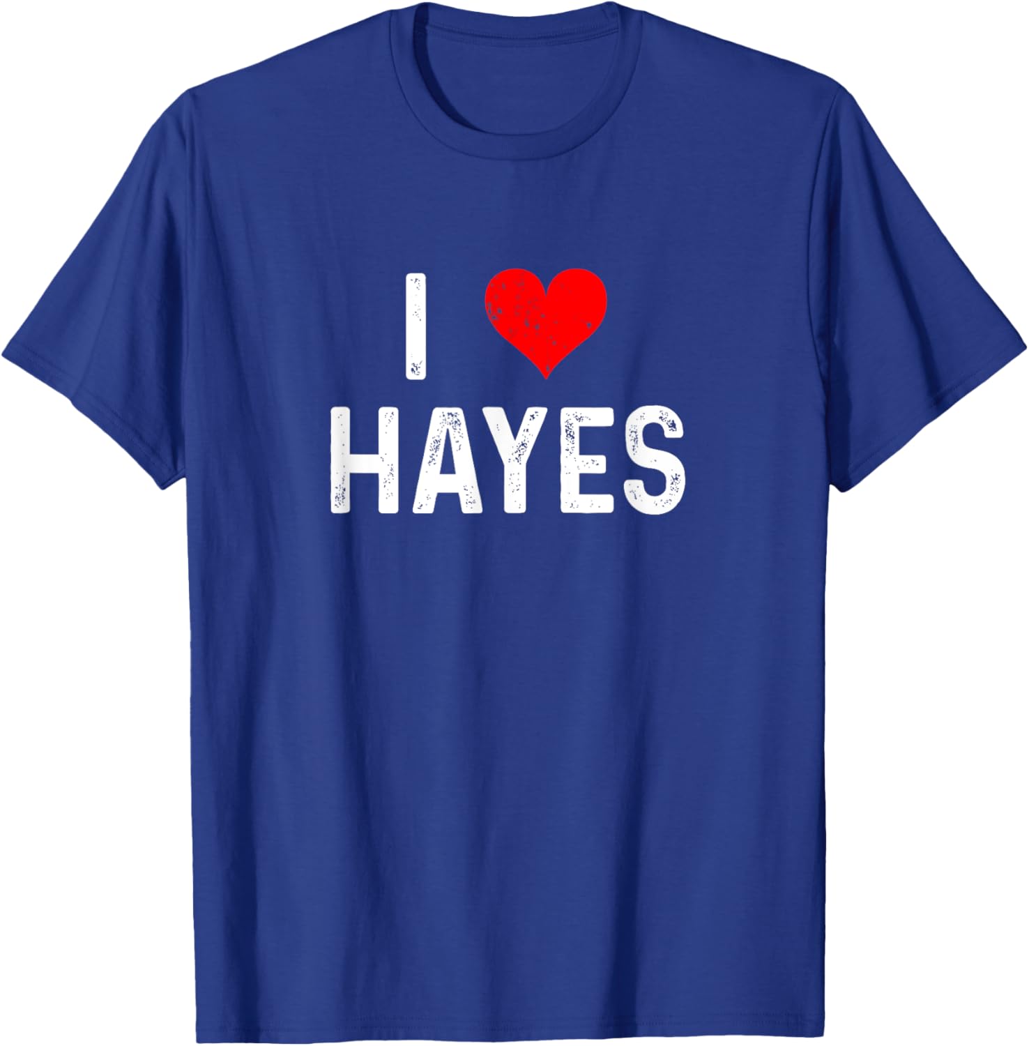 I Love Hayes Heart Distressed T-Shirt - Stylish Casual Wear for Everyone - 11