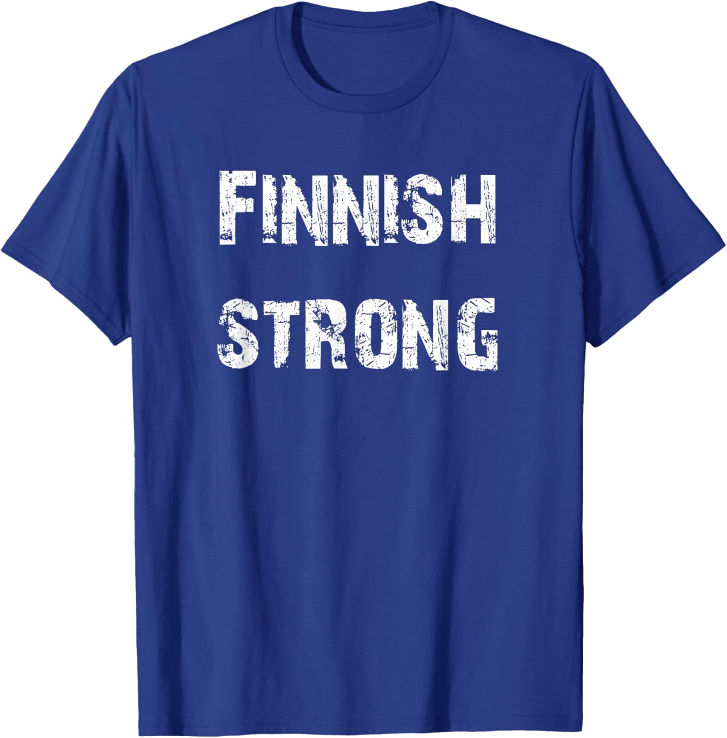 Finnish Strong Finland T-Shirt for Proud Supporters of Finland's Heritage - 23