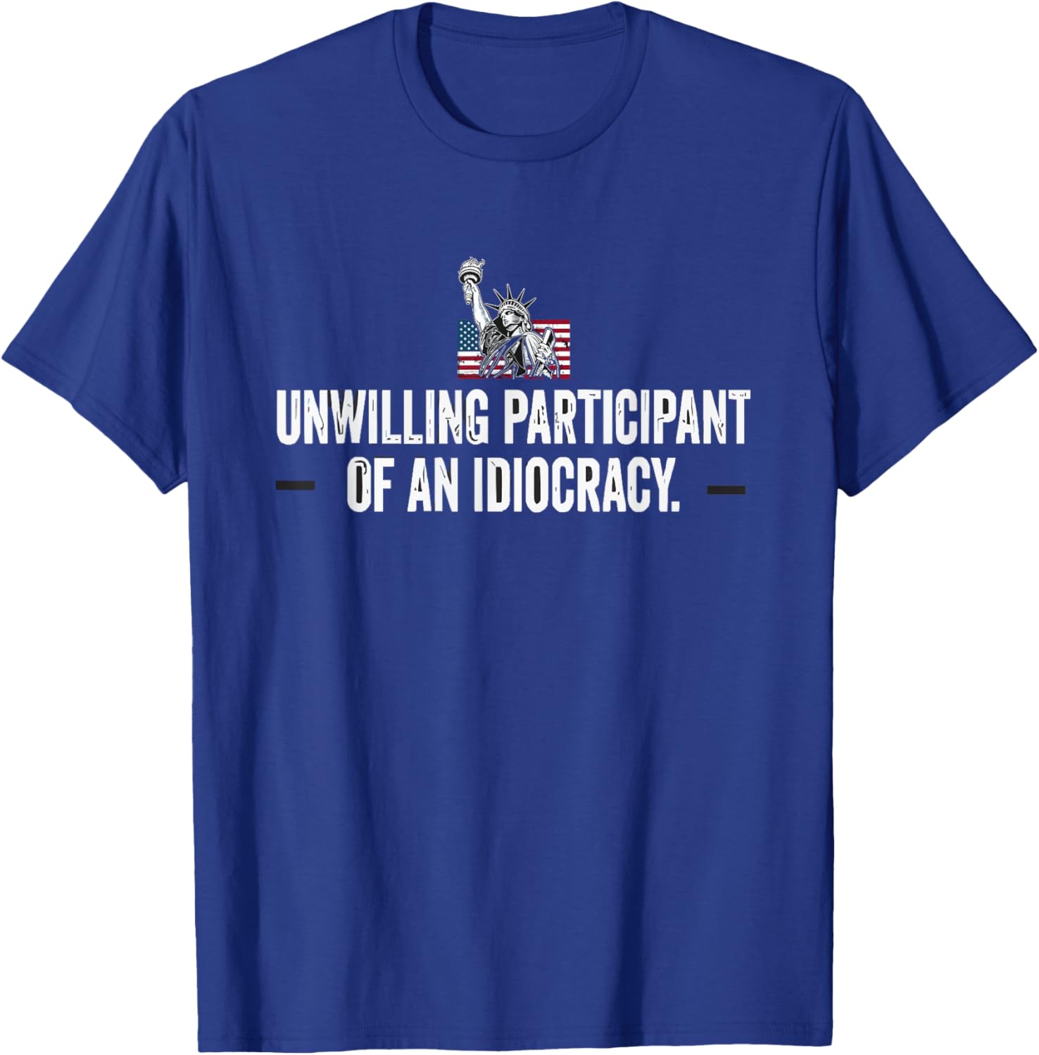 Unwilling Participant of an Idiocracy T-Shirt for Unique Humor Lovers - 2