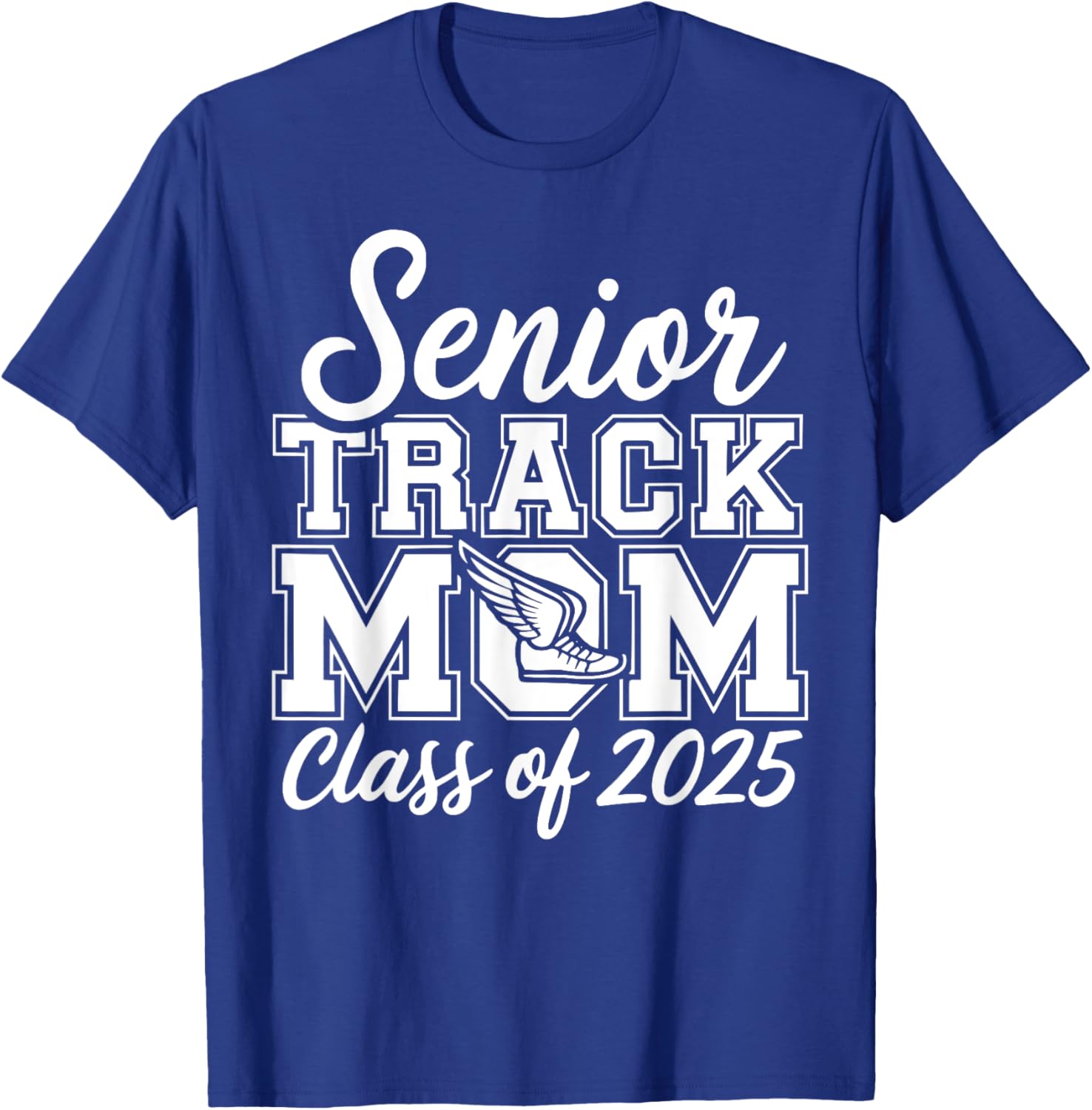 Senior Track Mom Life 2025 T-Shirt for Proud Class of 2025 Moms - 2