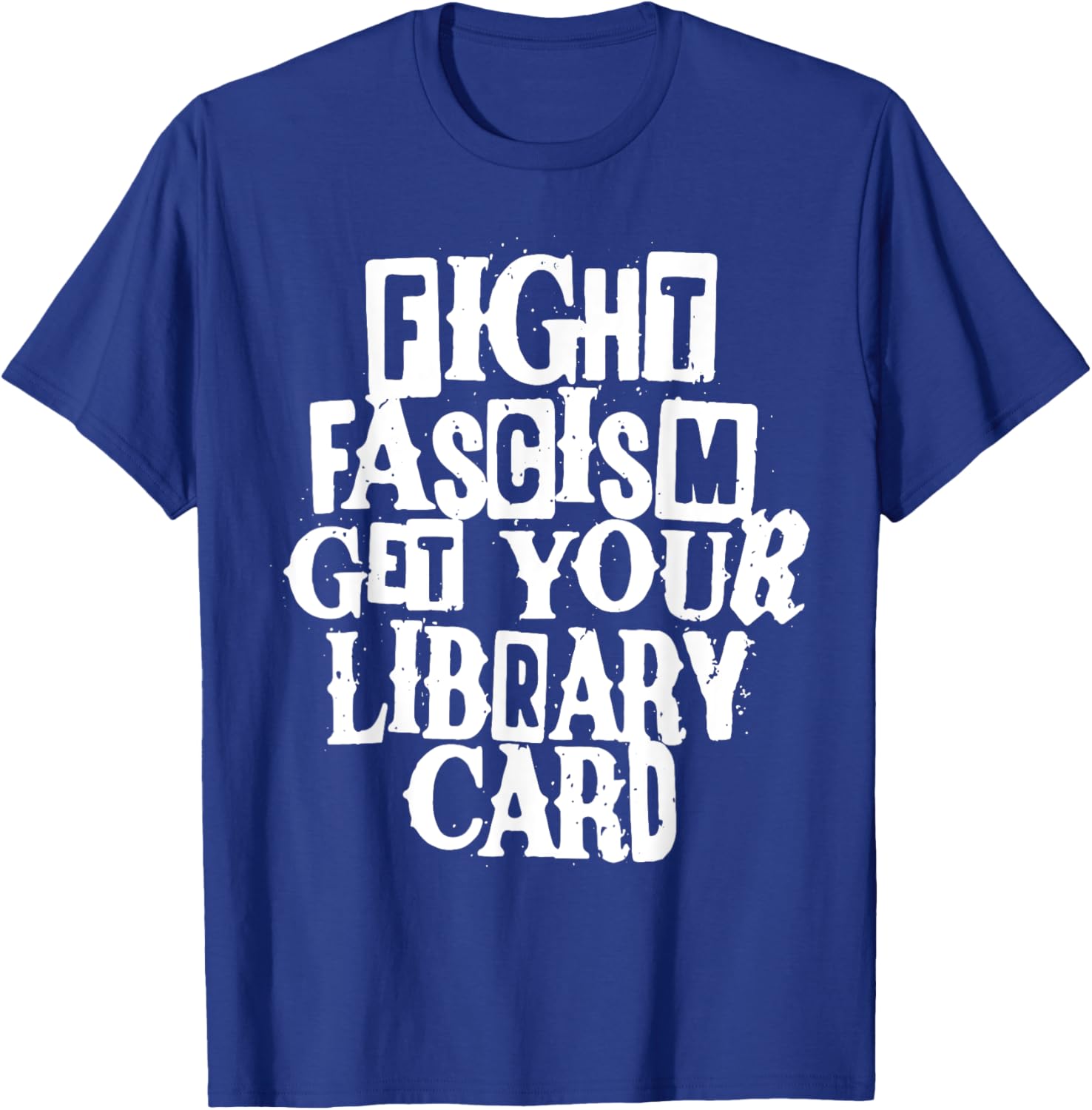 Fight Fascism Get Your Library Card T-Shirt for Book Lovers and Activists - 6