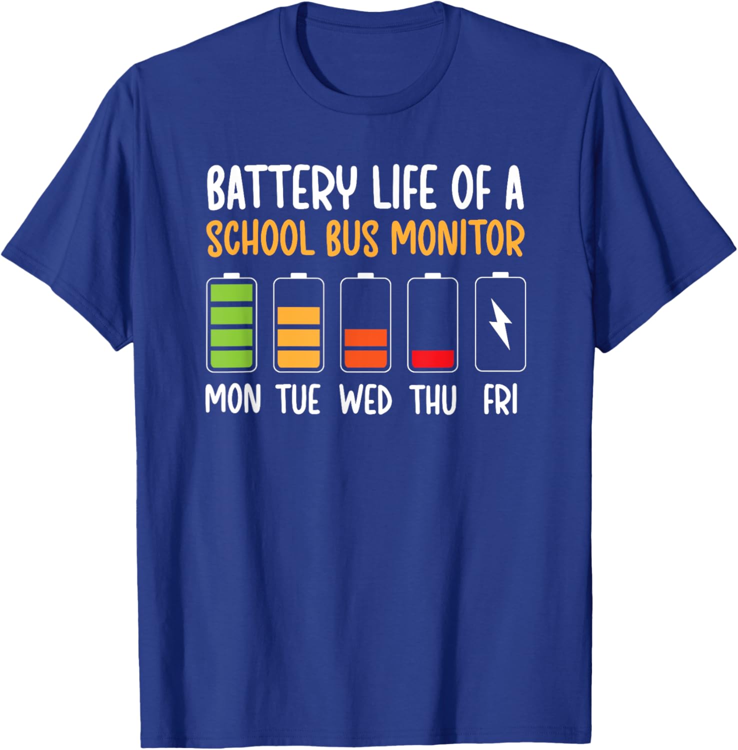 Funny Bus Monitor T-Shirt for School Bus Drivers - Battery Life Humor Tee - 14