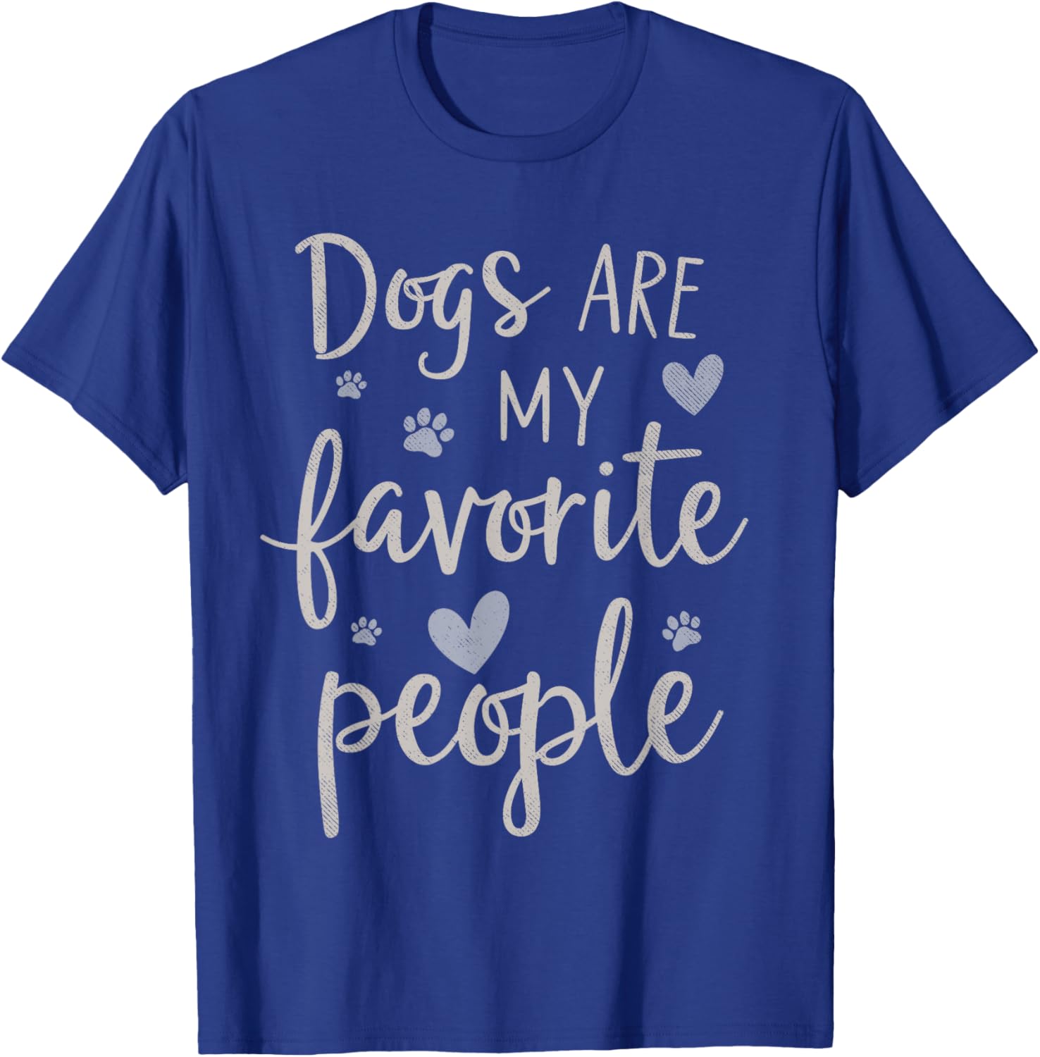 Funny Dogs Are My Favorite People T-Shirt for Dog Lovers of All Ages - 13
