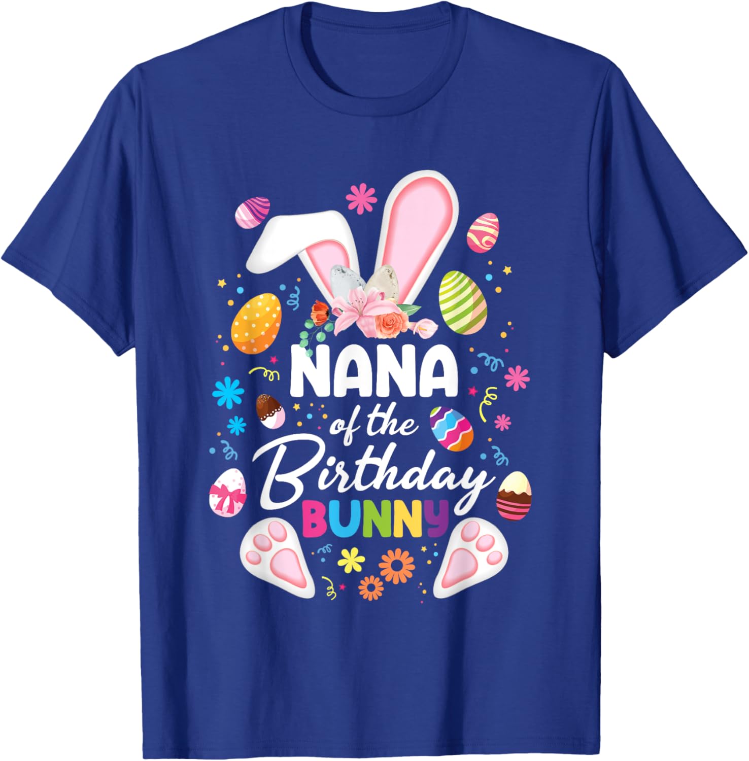 Nana Of The Birthday Bunny Easter Family Matching T-Shirt for Fun Celebrations - 23