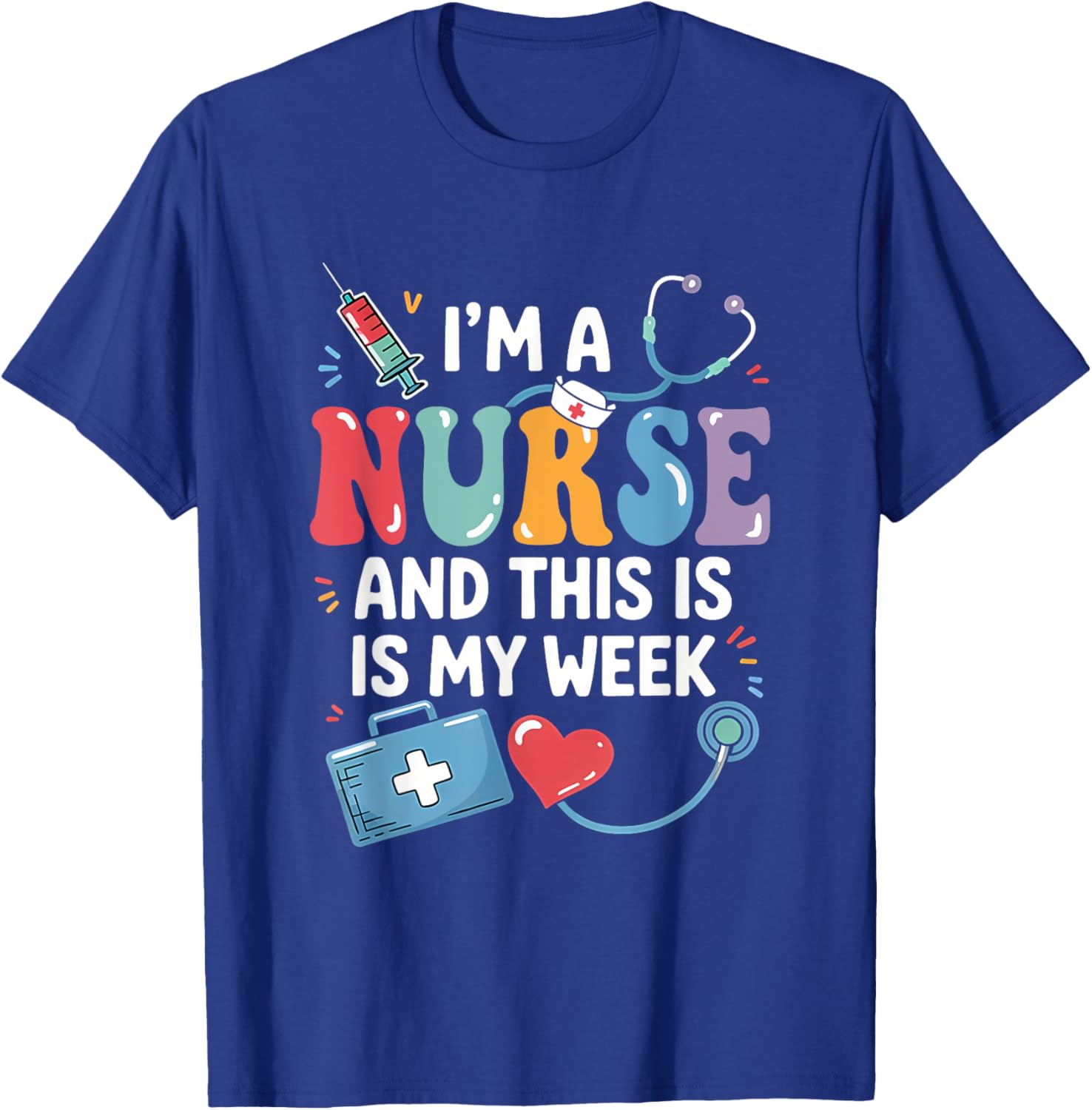 Happy Nurse Week 2025 T-Shirt for Nurses - Celebrate in Style! - 8