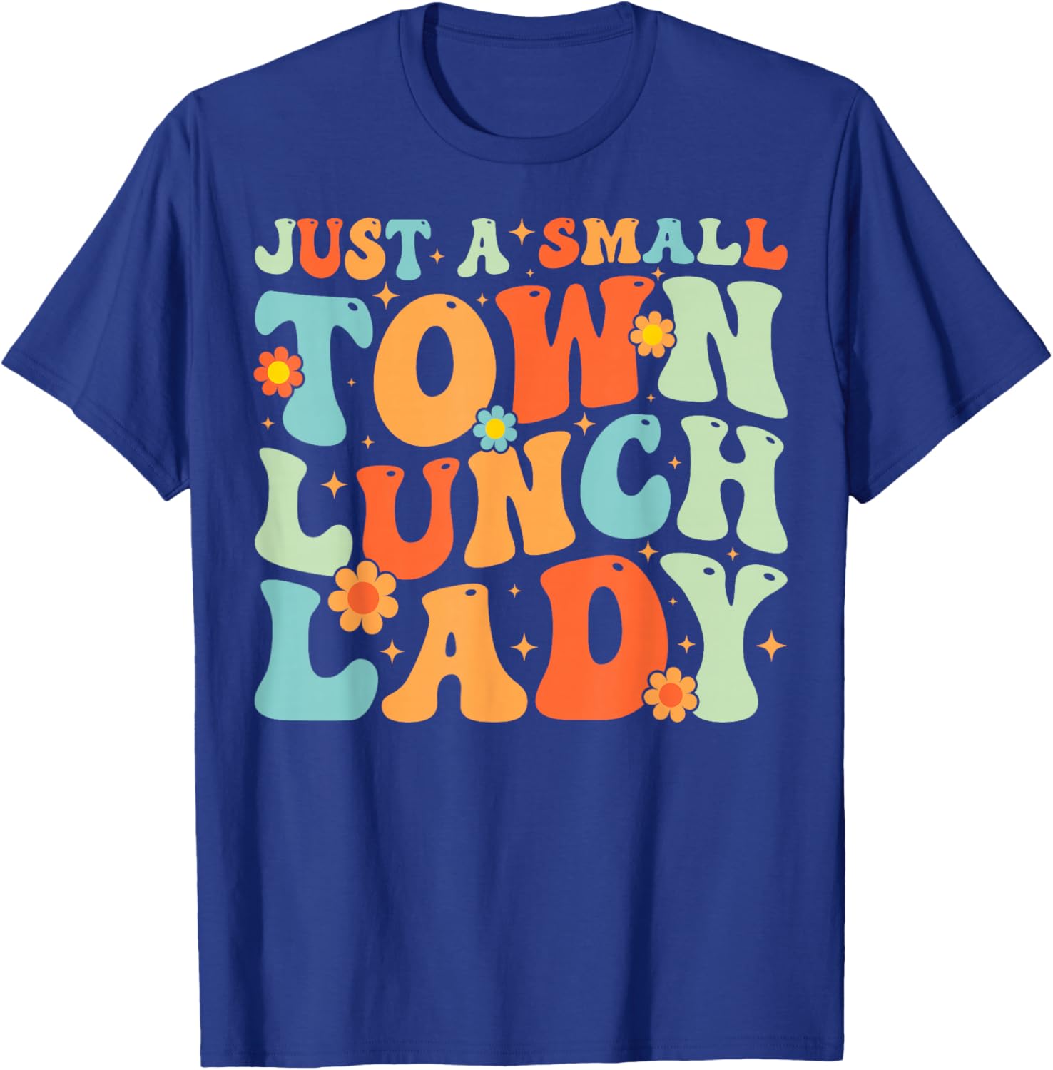Groovy School Lunch Lady T-Shirt for Proud Small Town Lunch Ladies - 3