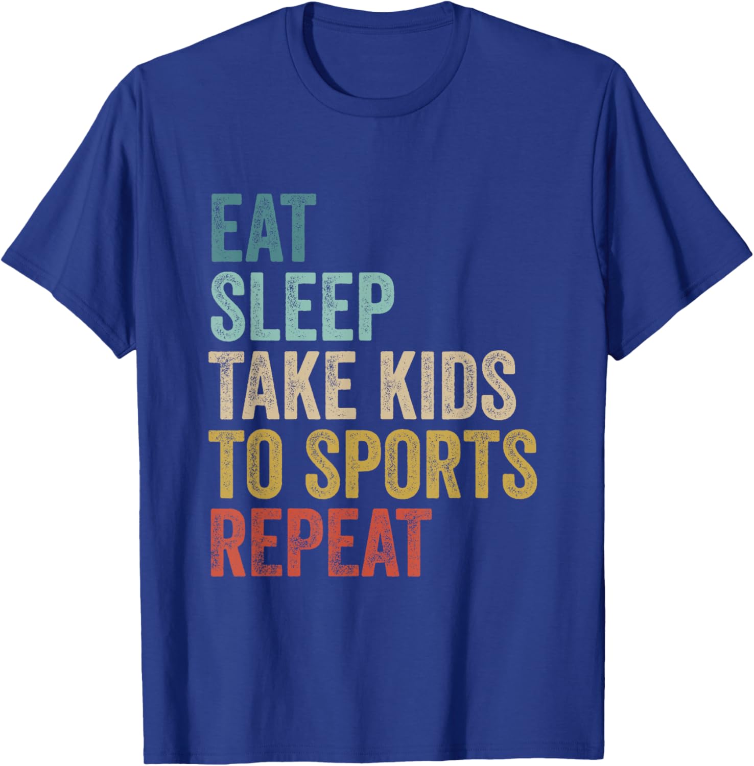 Eat Sleep Take Kids To Sports Repeat Fun Graphic T-Shirt for Parents - 2