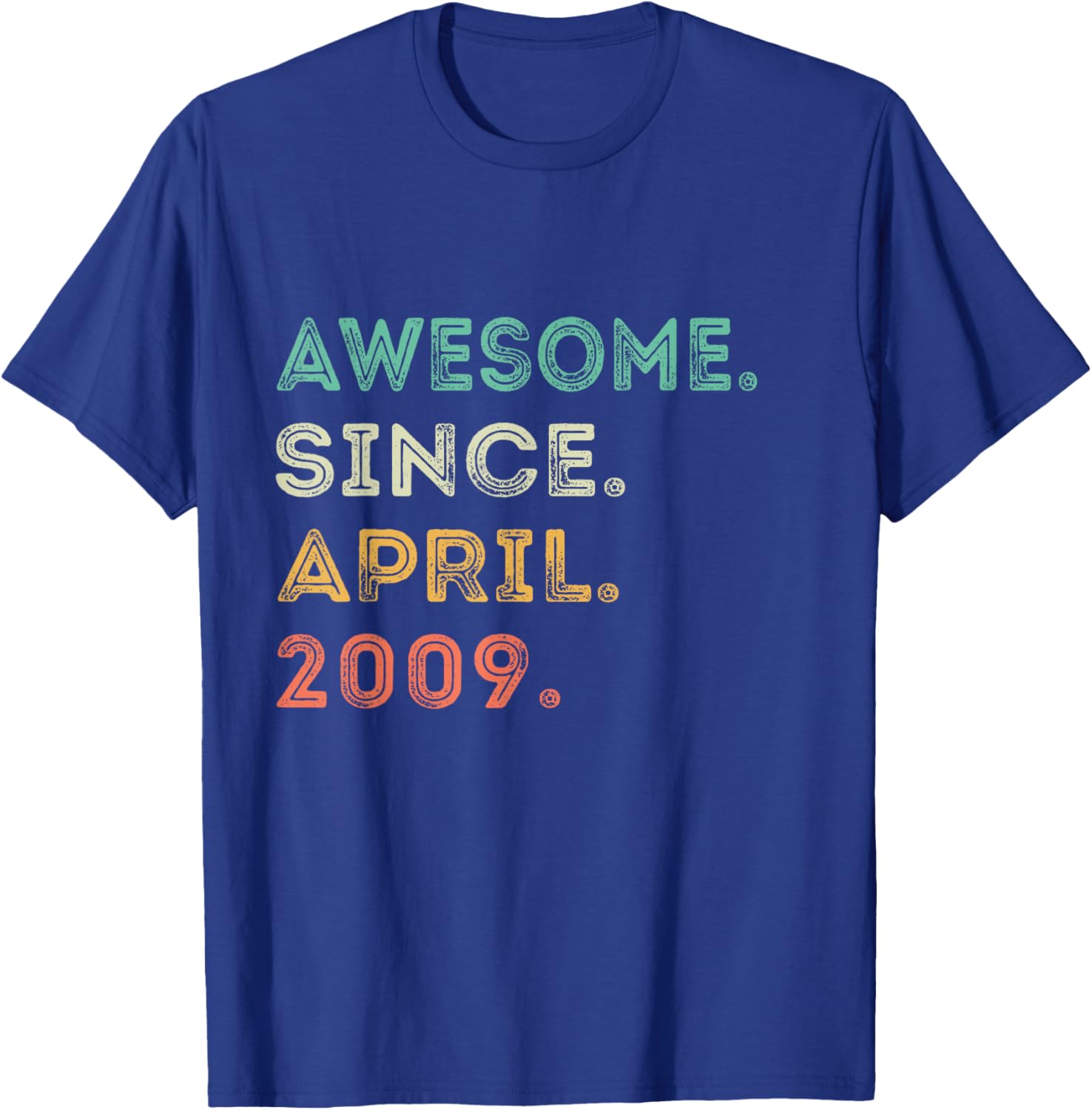16th Birthday T-Shirt Awesome Since April 2009 Fun Gift for Teens - 9