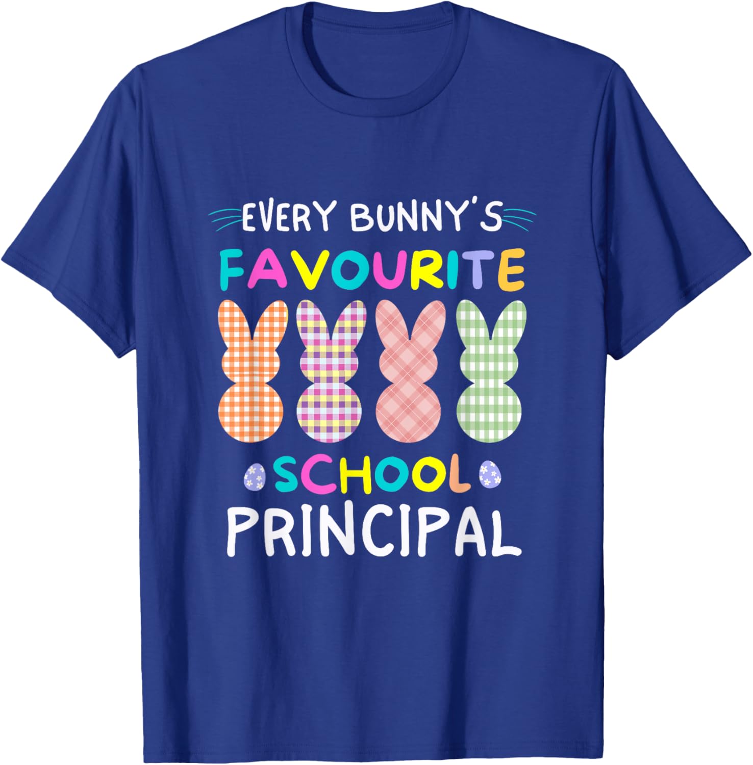 Every Bunny's Favorite Principal Easter Egg Hunt T-Shirt for Fun Celebrations - 29