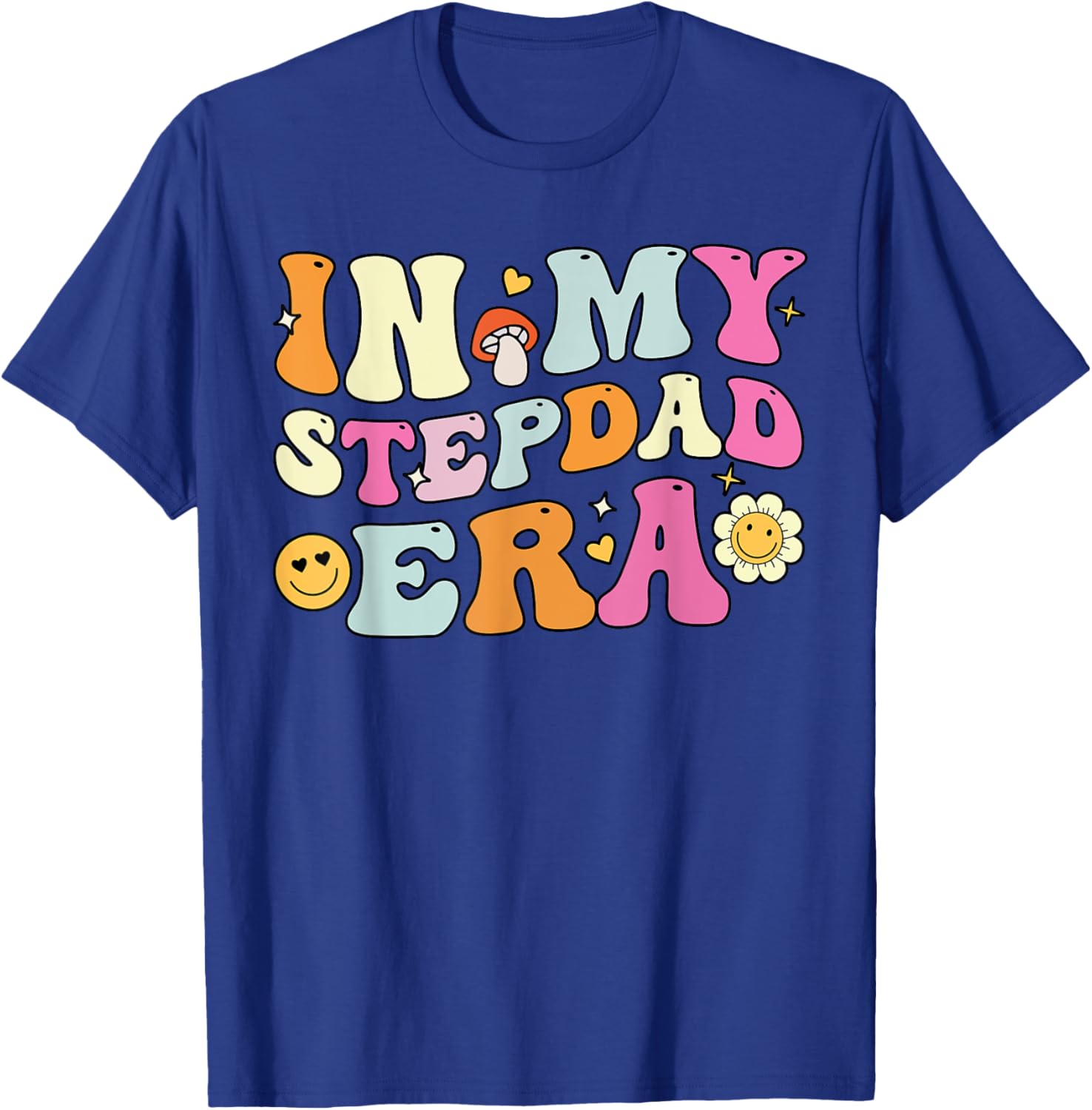 Groovy In My Stepdad Era T-Shirt Perfect for Father's Day Gift - 17