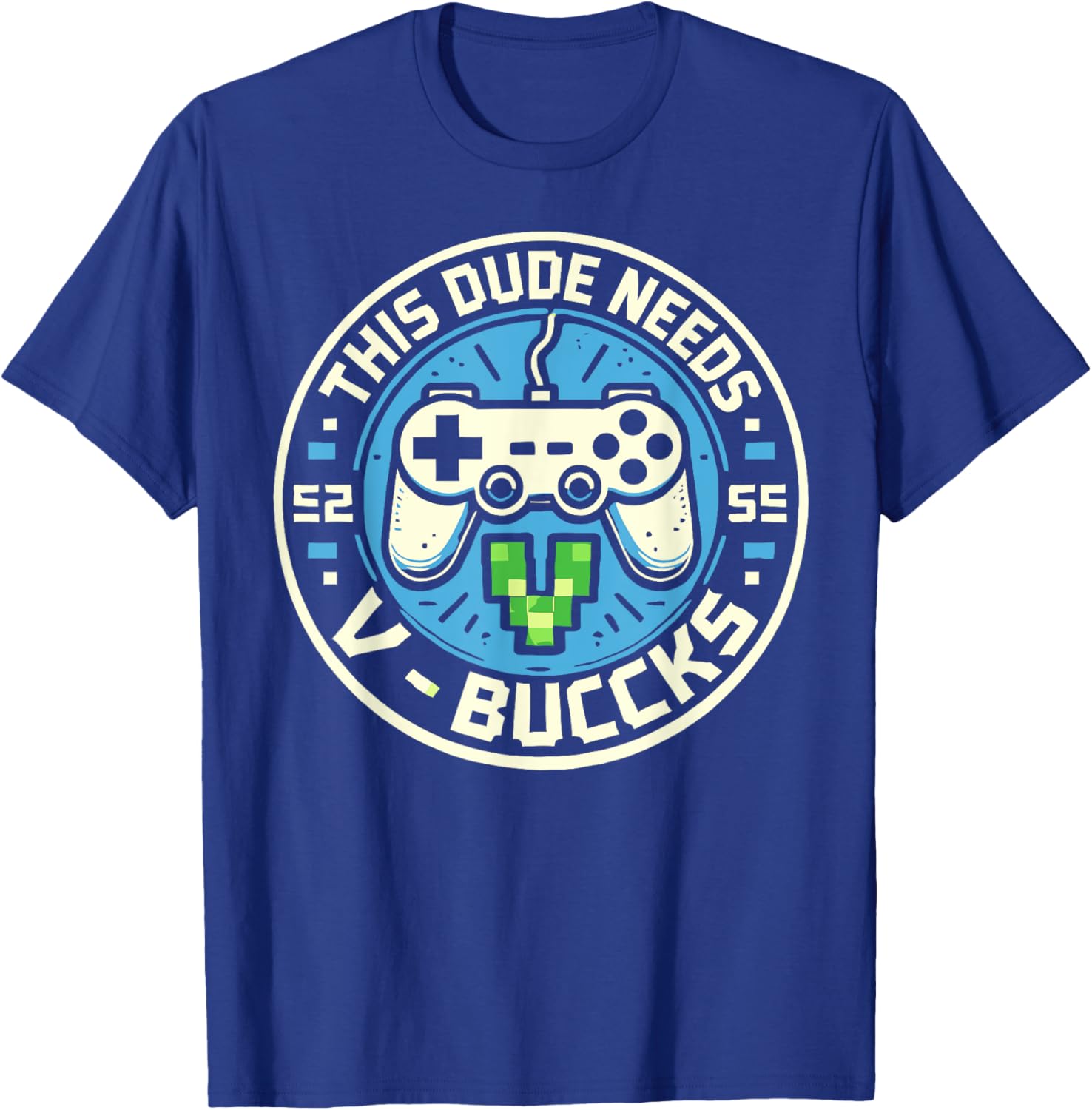 Funny Gamer T-Shirt This Dude Needs V-Bucks Will Work For Bucks - 3