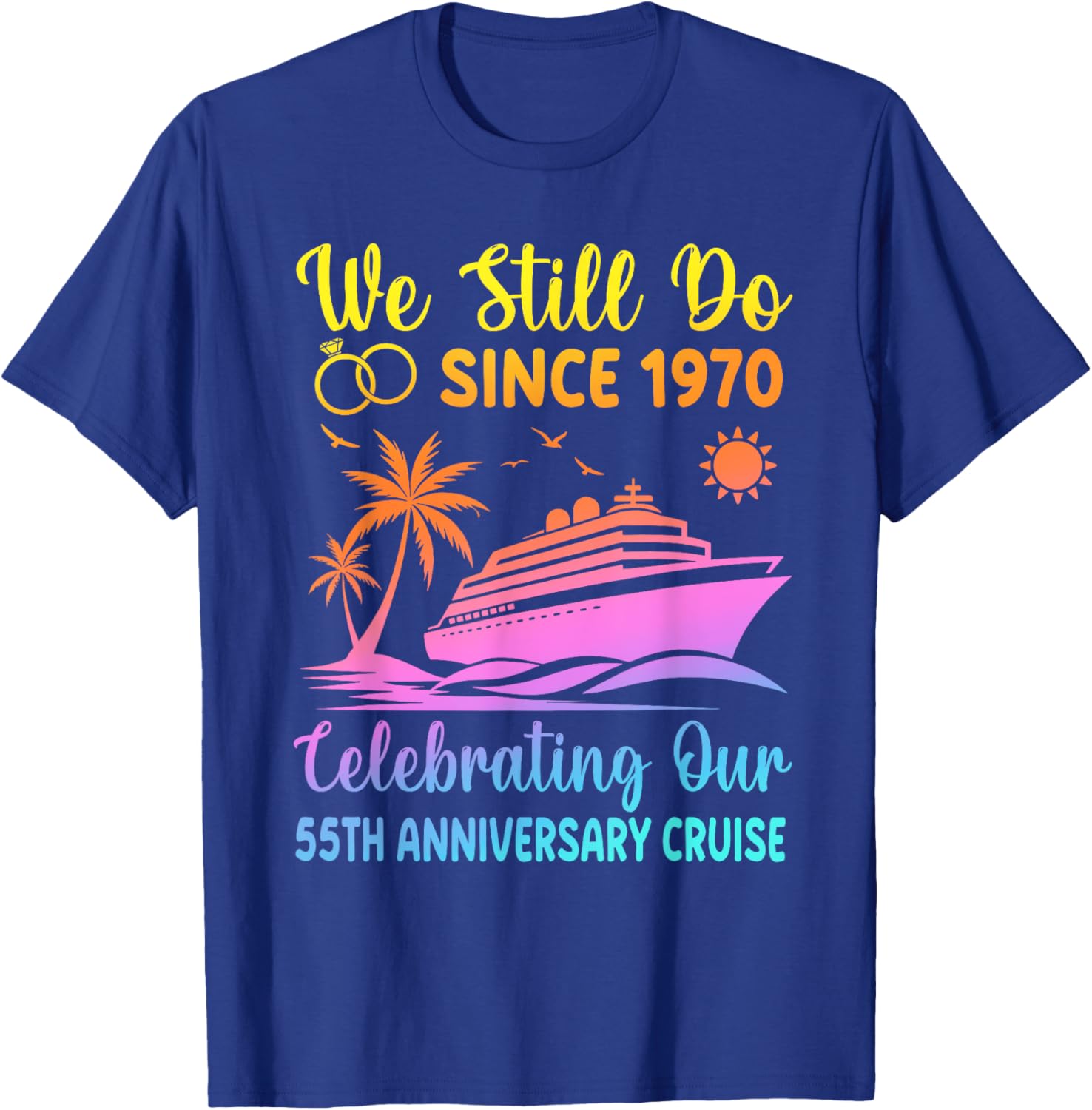 55th Wedding Anniversary T-Shirt We Still Do Since 1970 Cute Design - 16