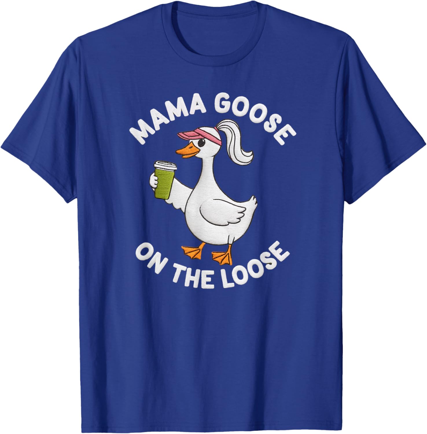 Mama Goose On the Loose Silly Mom Life T-Shirt Perfect for Mother's Day - 17