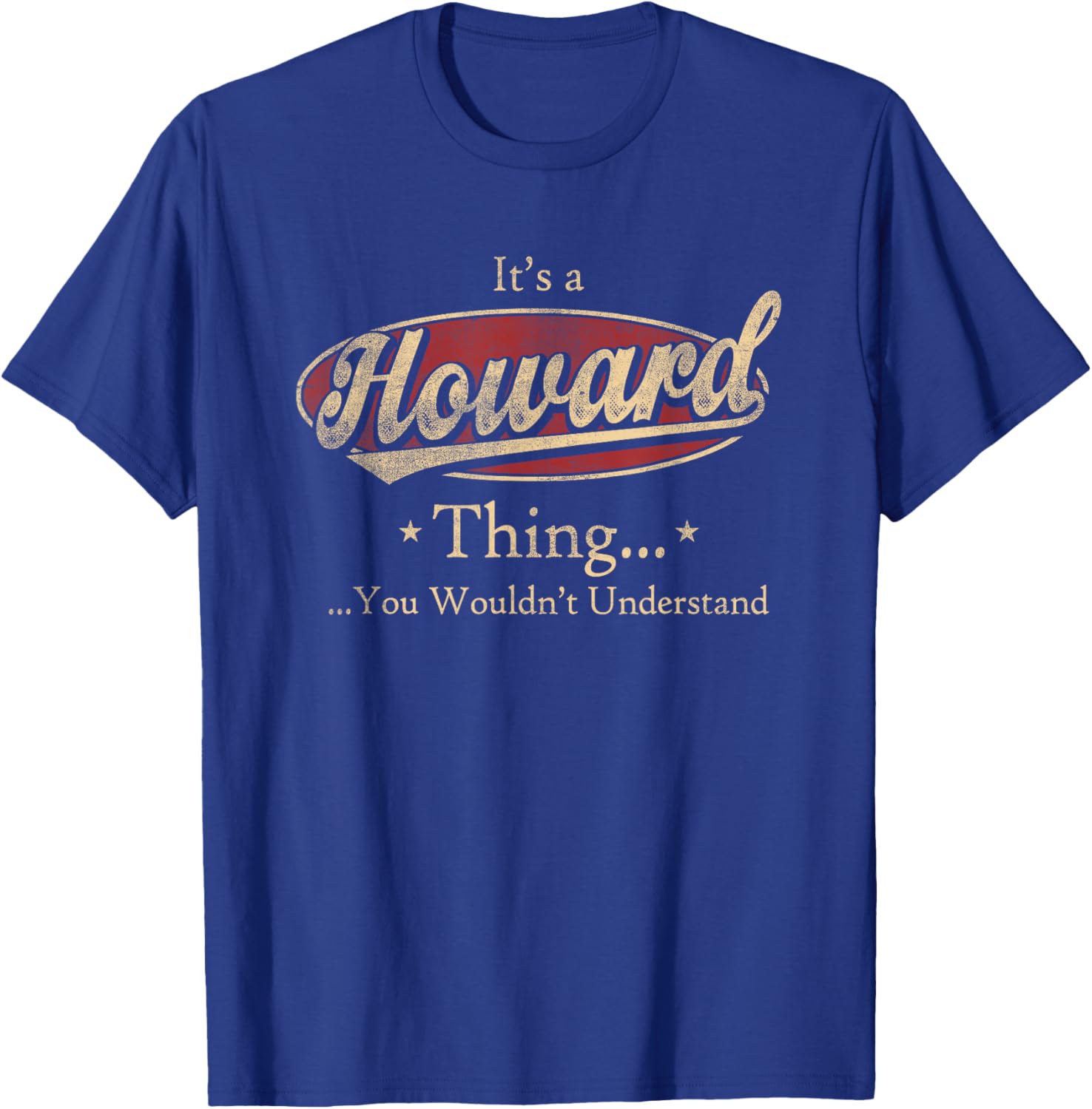 Howard Thing T-Shirt Funny Gift for Howard Fans and Family - 14