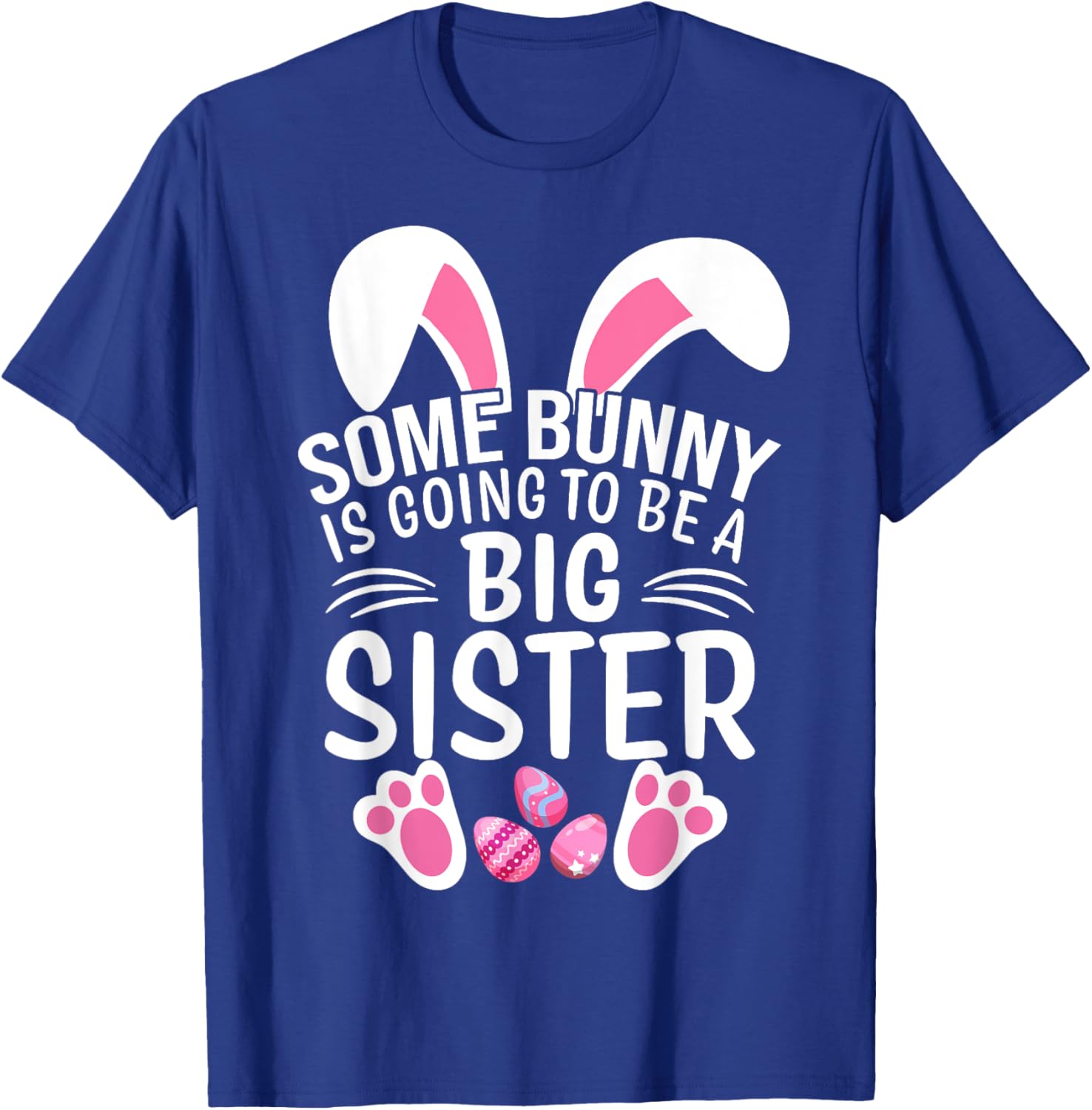 Some Bunny Is Going To Be A Big Sister Easter T-Shirt for Girls - 18