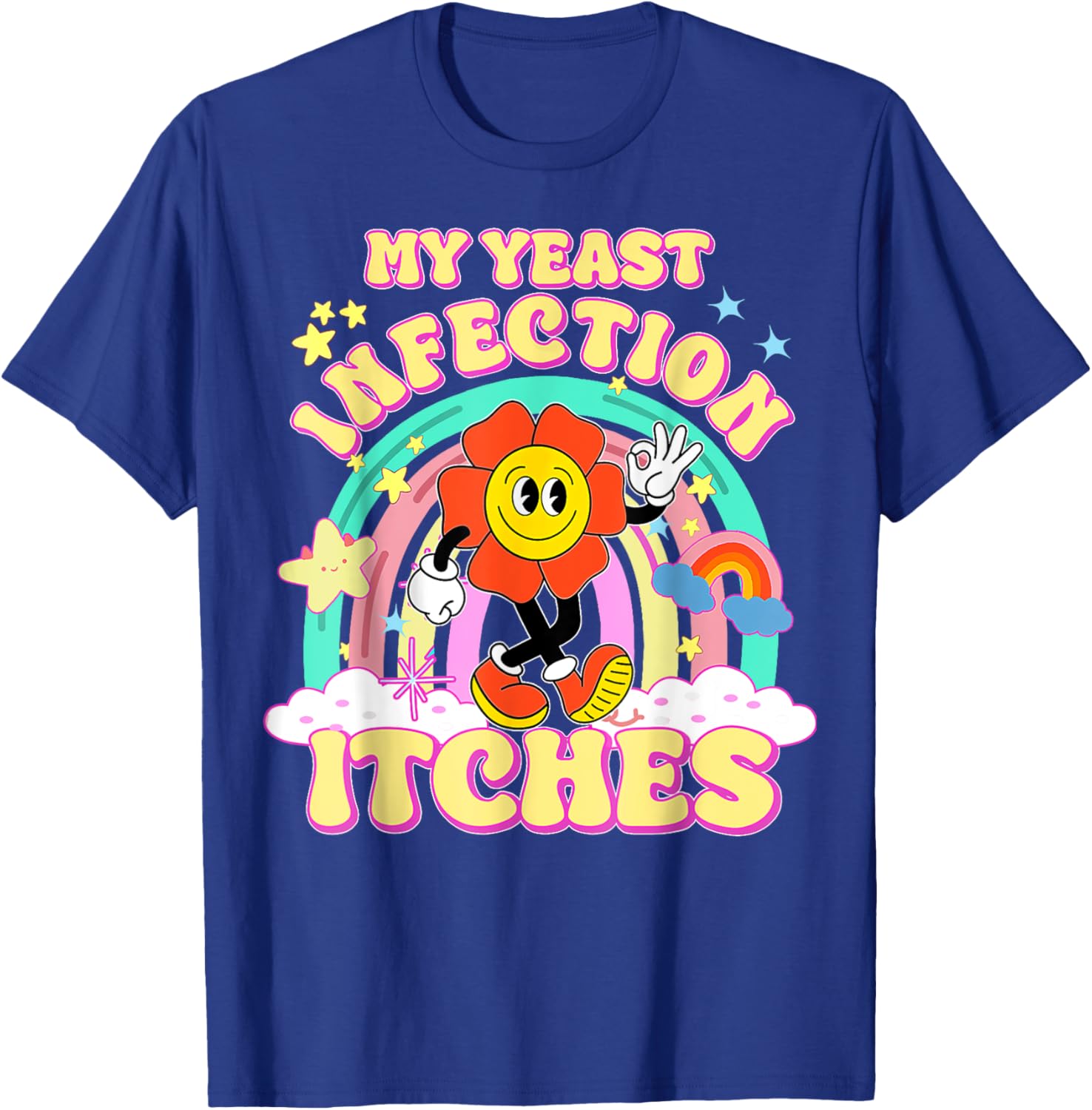 Funny Yeast Infection Humor T-Shirt for Unique Gifts and Casual Wear - 13
