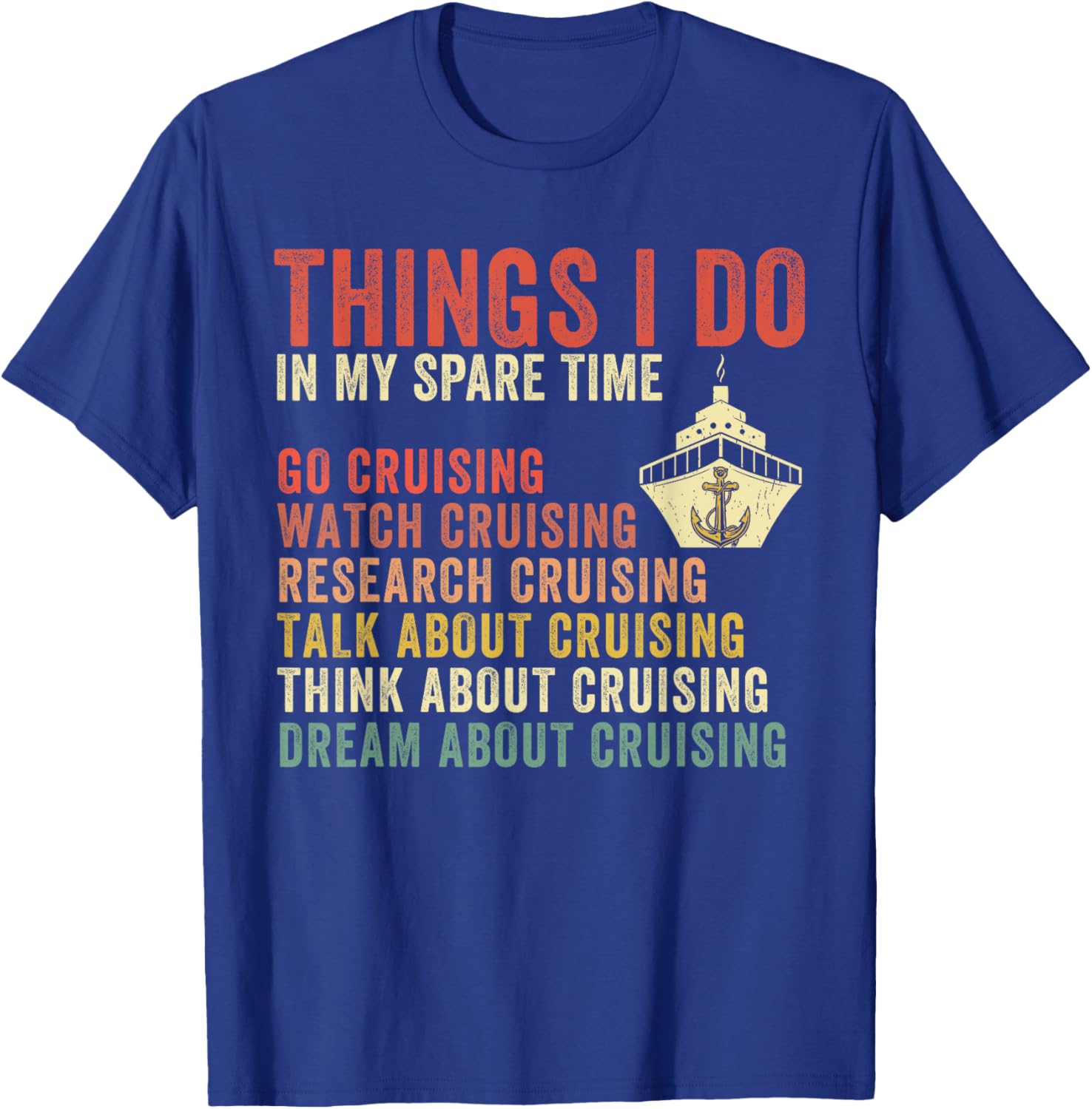 Cruise Lover T-Shirt for Vacation Enthusiasts - Perfect Spare Time Gift - 2