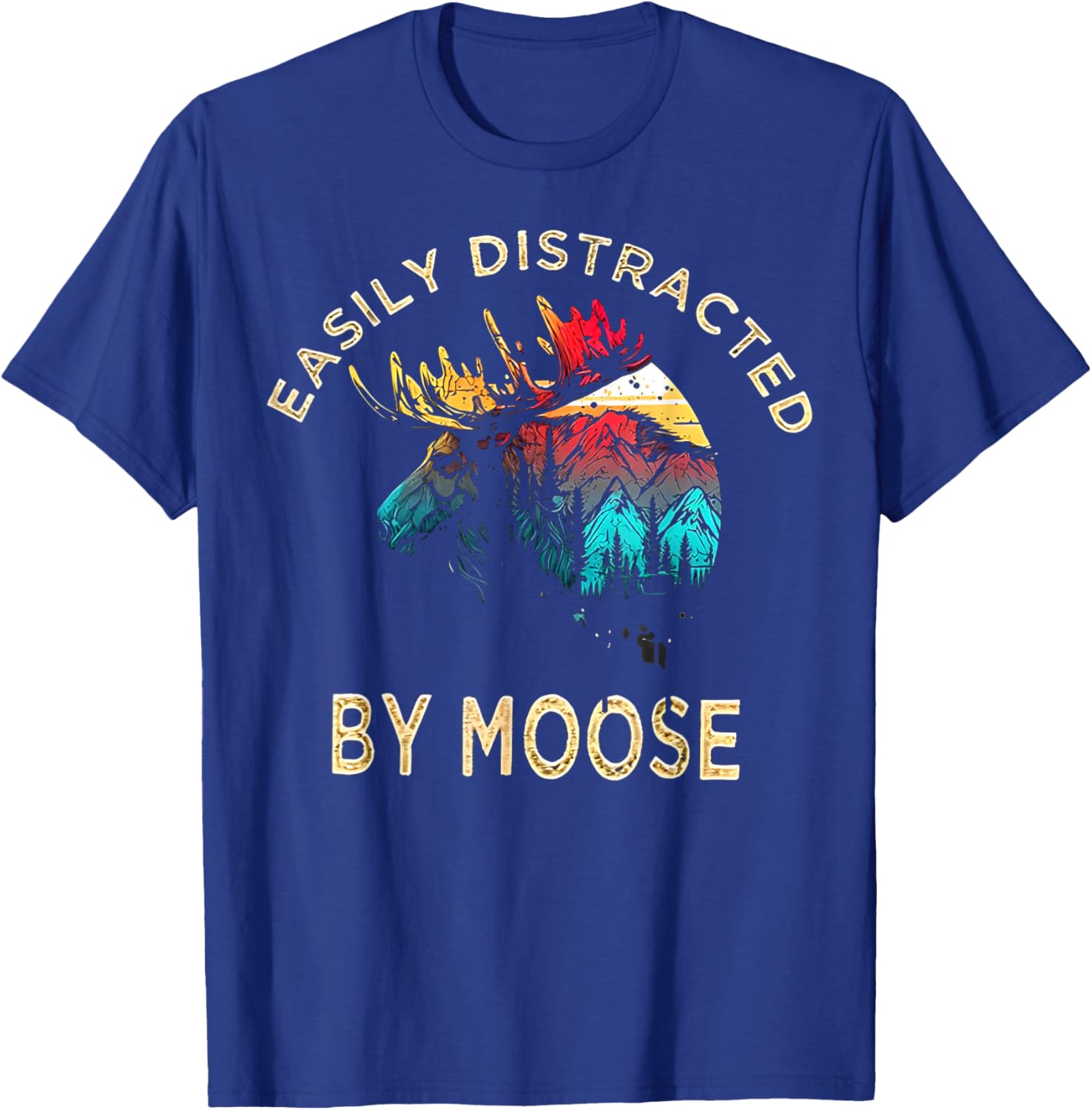 Easily Distracted by Moose T-Shirt for Fun Animal Lovers and Adventurers - 2