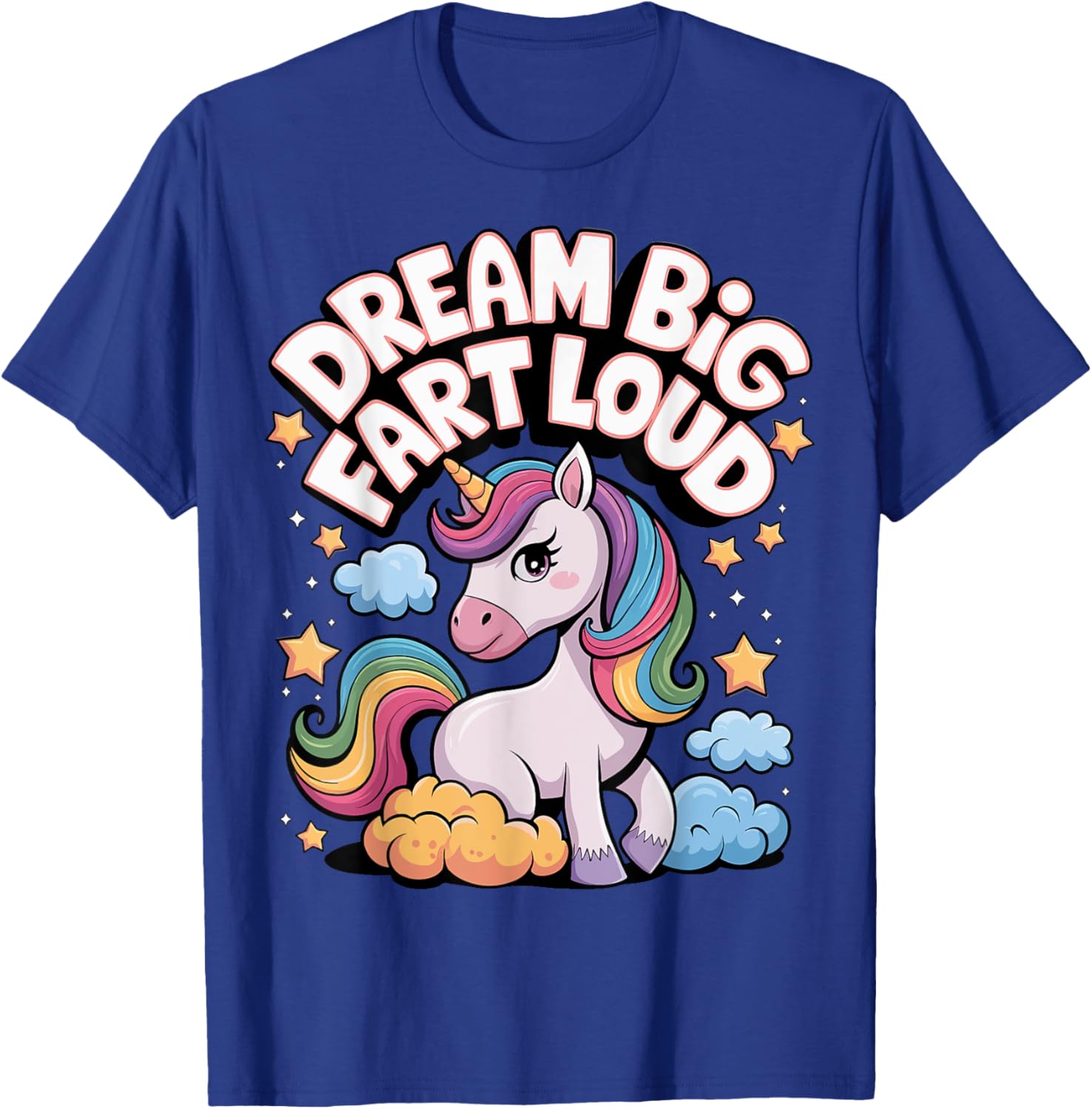 Dream Big Fart Loud T-Shirt for Fun Enthusiasts and Gift Ideas - 26