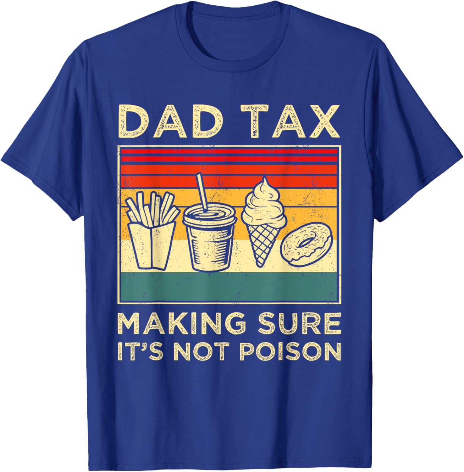 Funny Dad Joke T-Shirt for Father's Day - Dad Tax: Not Poison Design - 1