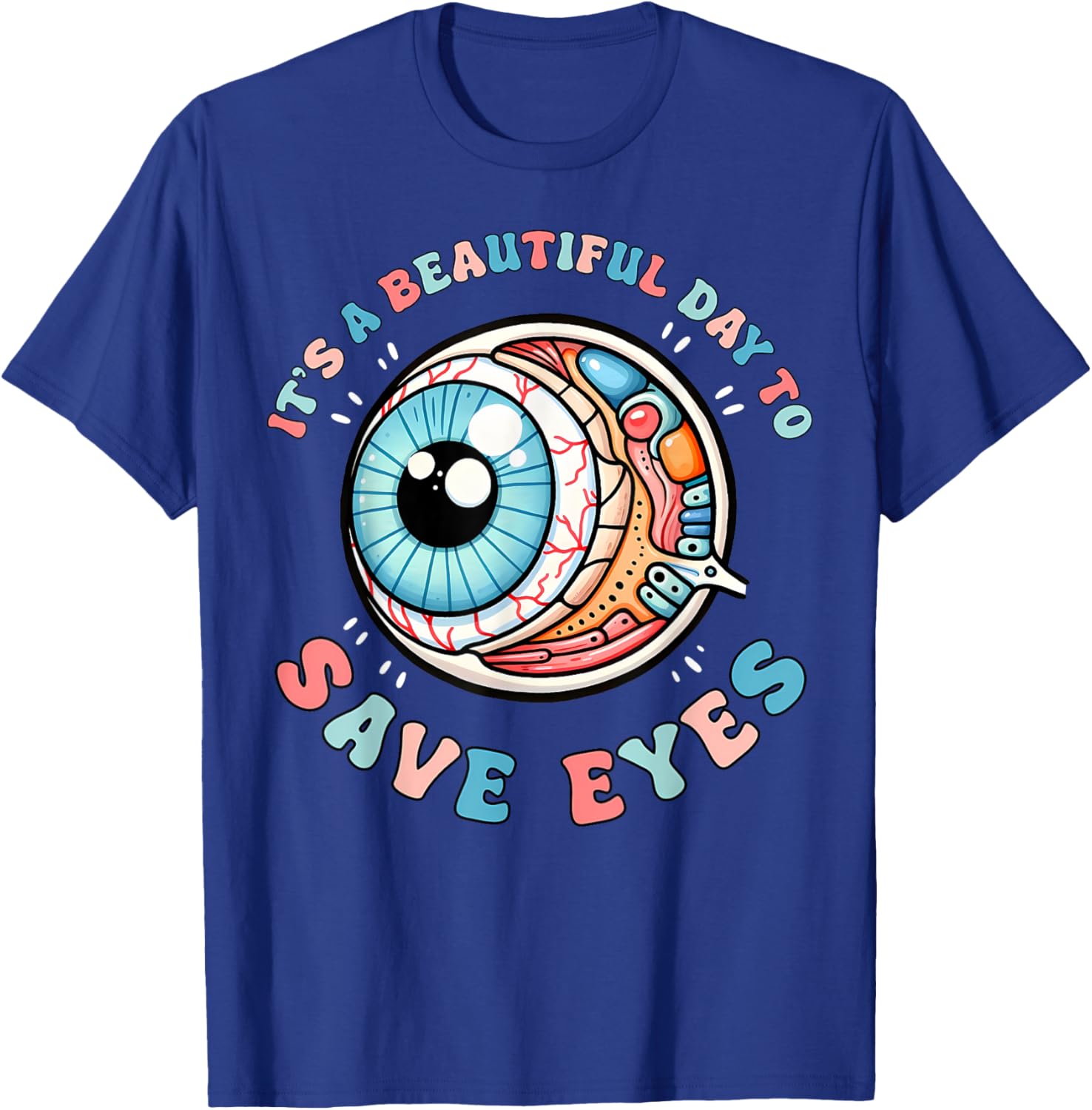 Beautiful Day To Save Eyes Optometrist T-Shirt for Eye Care Fans - 11