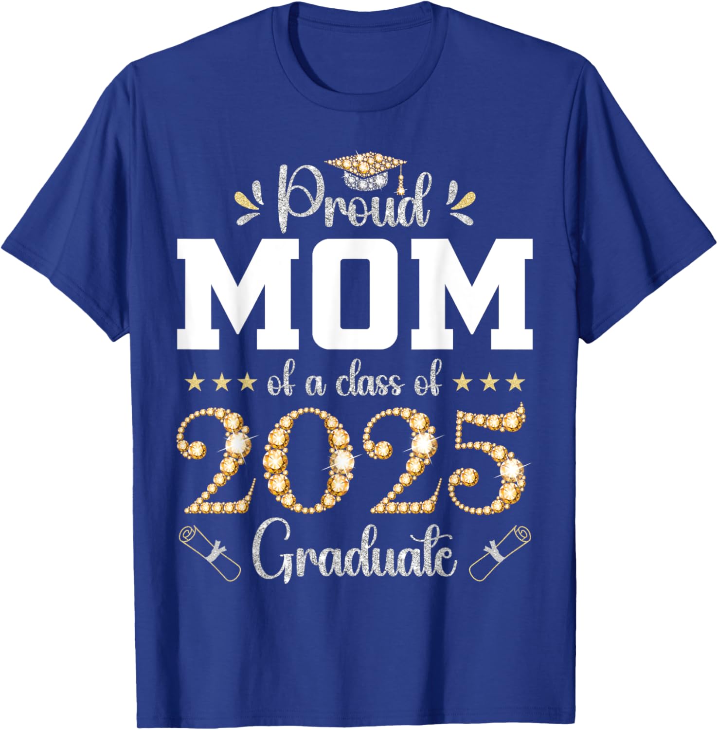 Proud Mom of a Class of 2025 Graduate T-Shirt for Celebrating Success - 17