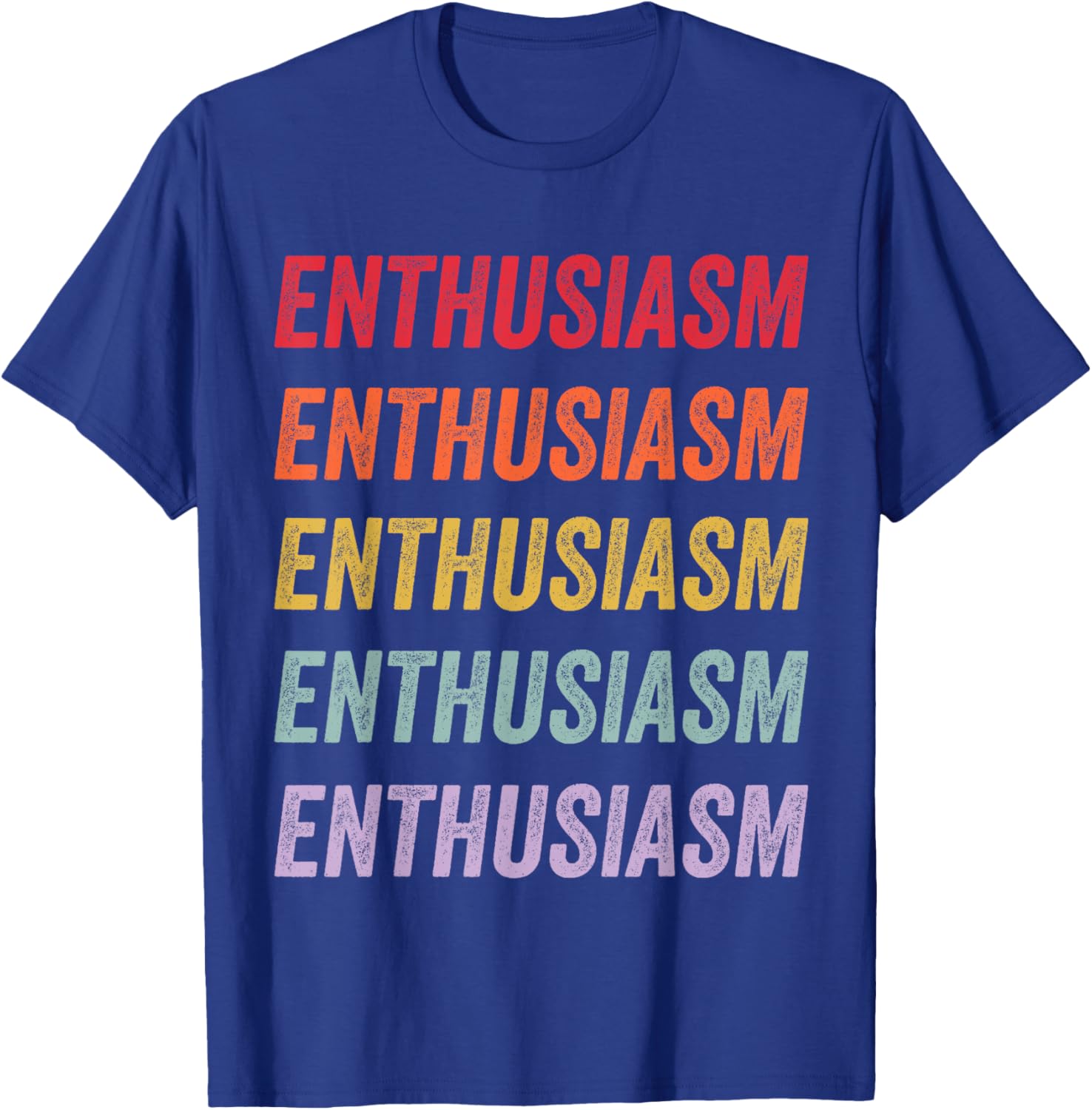Enthusiasm Graphic T-Shirt for Men and Women - Stylish Everyday Wear - 9